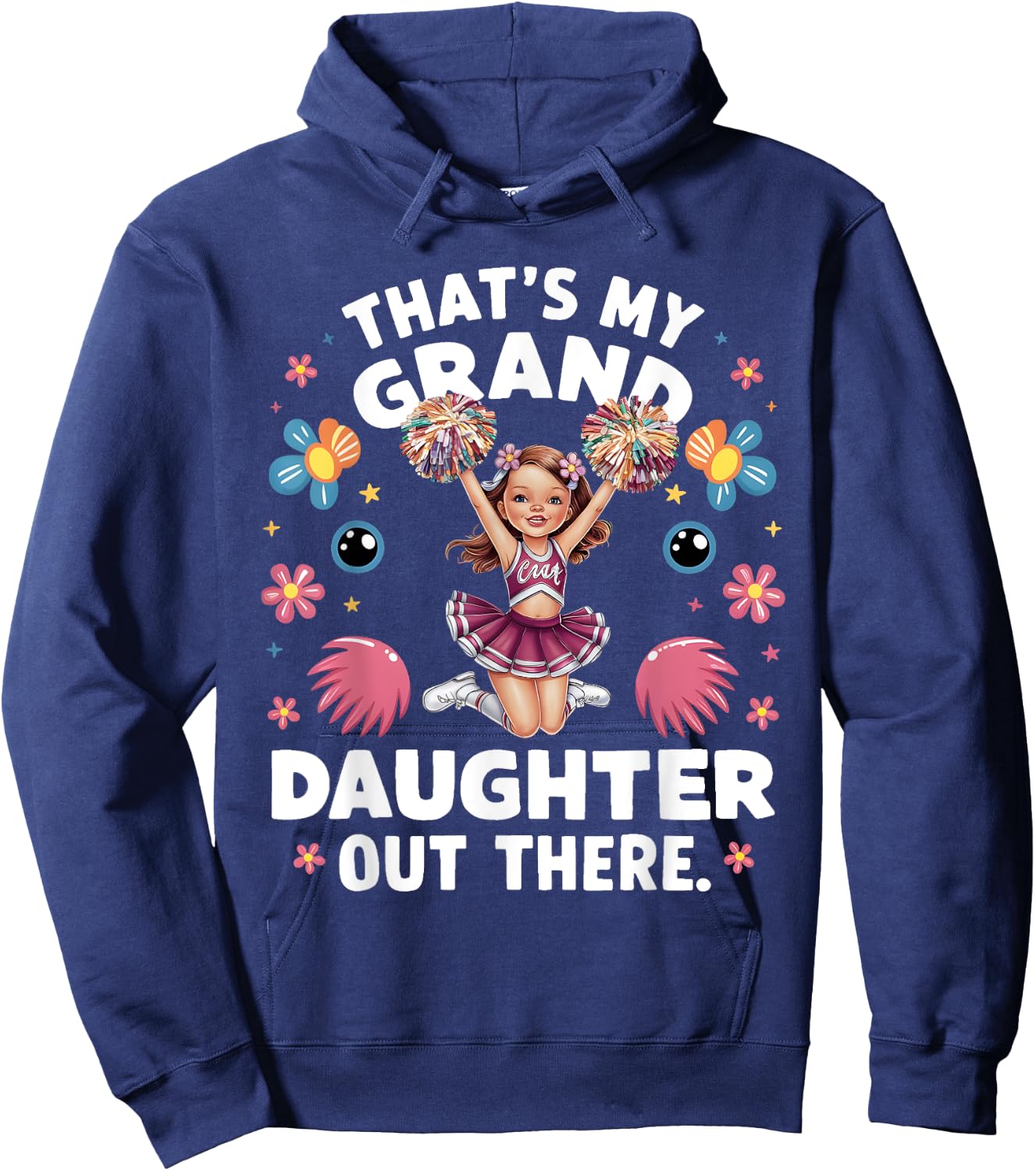 That's My Granddaughter Out There Cheerleading Grandma Funny Hoodie - Hoodie | Navy