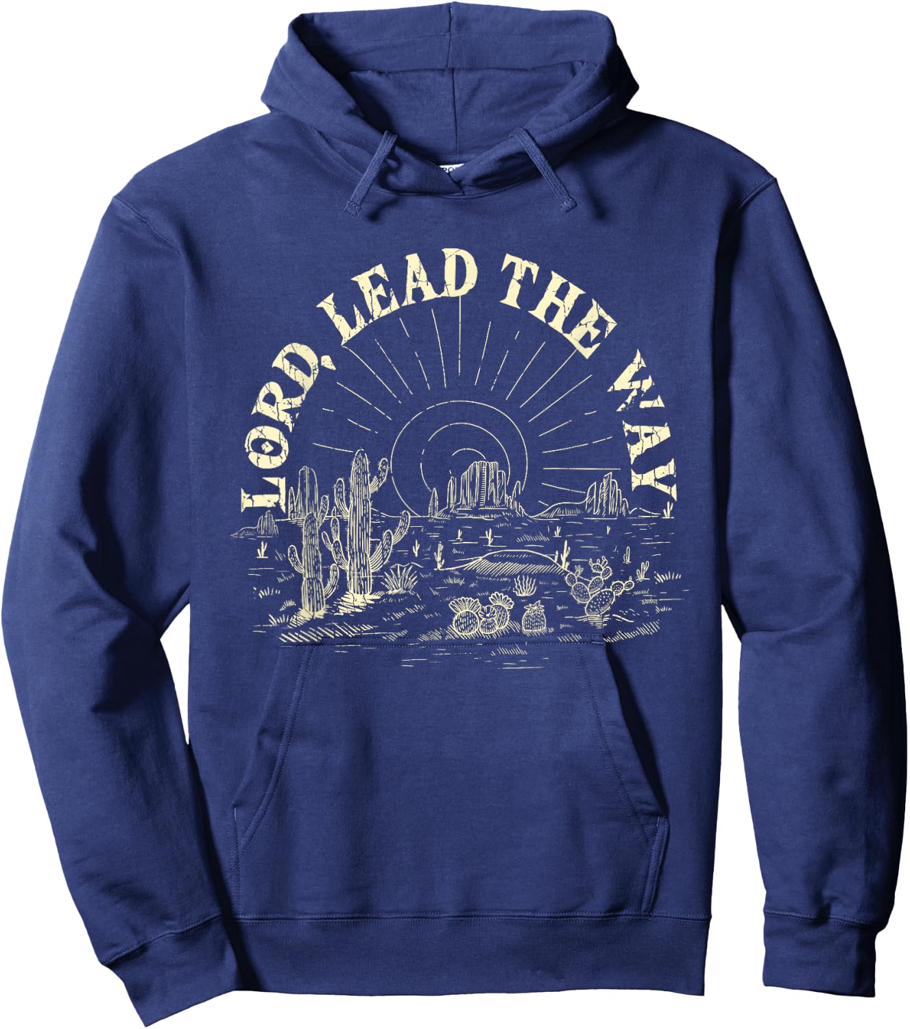 Lord Lead The Way Faith Christian Religion Hoodie - Hoodie | Navy