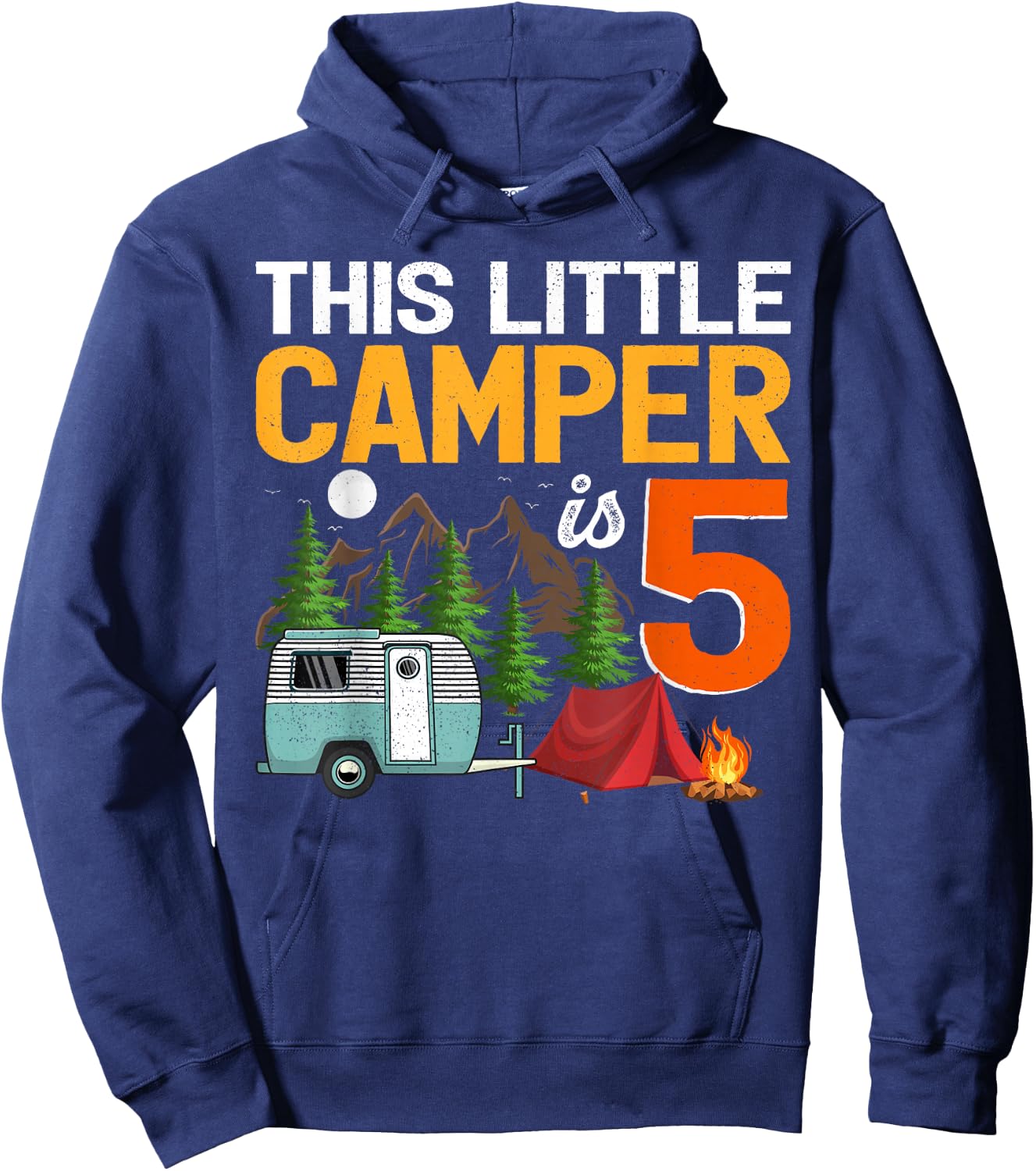 This Little Camper Is 5 Year Old Camping 5th Birthday Hoodie - Hoodie | Navy
