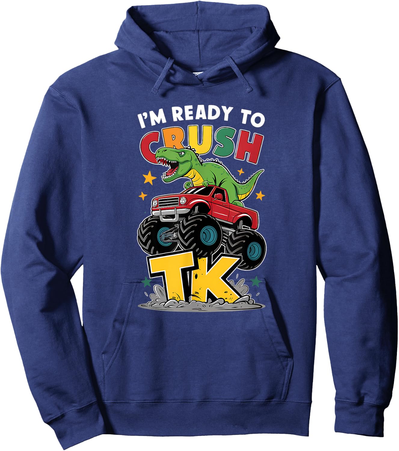 I'm Ready to Crush TK Dinosaur Back to School Funny TK Kids Hoodie - Hoodie | Navy