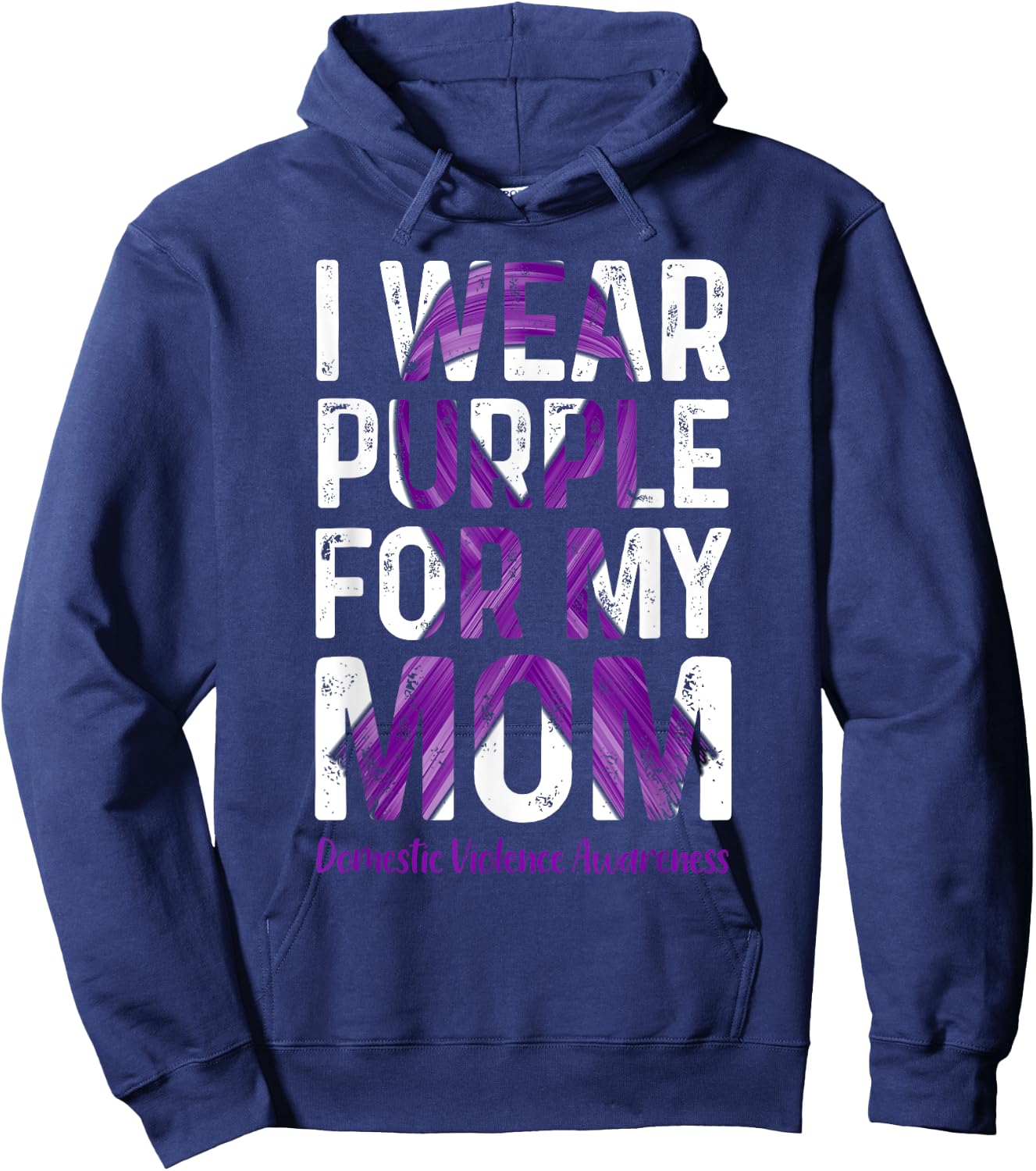 I Wear Purple For My Mom - Domestic Violence Awareness Hoodie - Hoodie | Navy