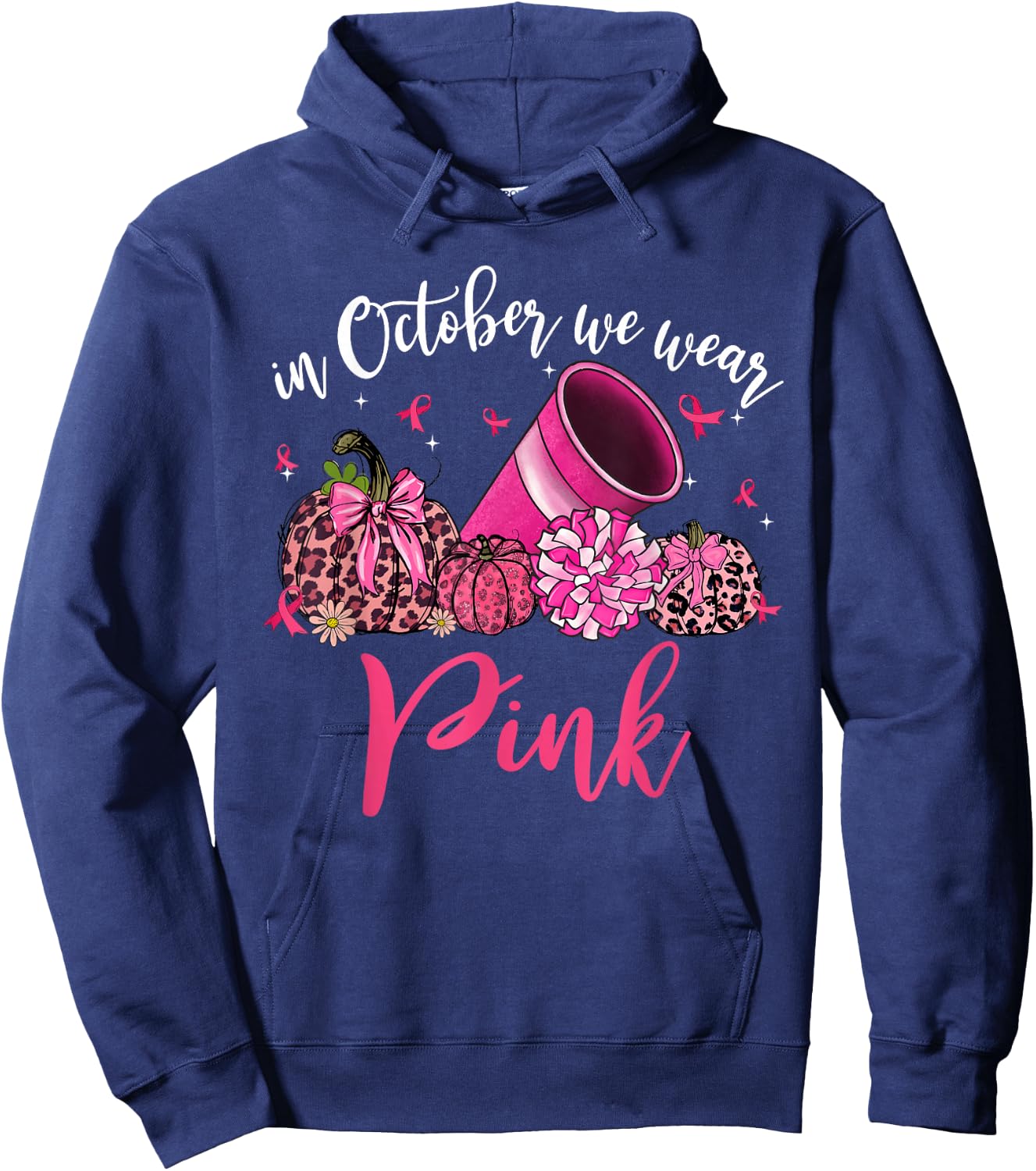 In October We Wear Pink Cheerleading Breast Cancer Awareness Hoodie - Hoodie | Navy