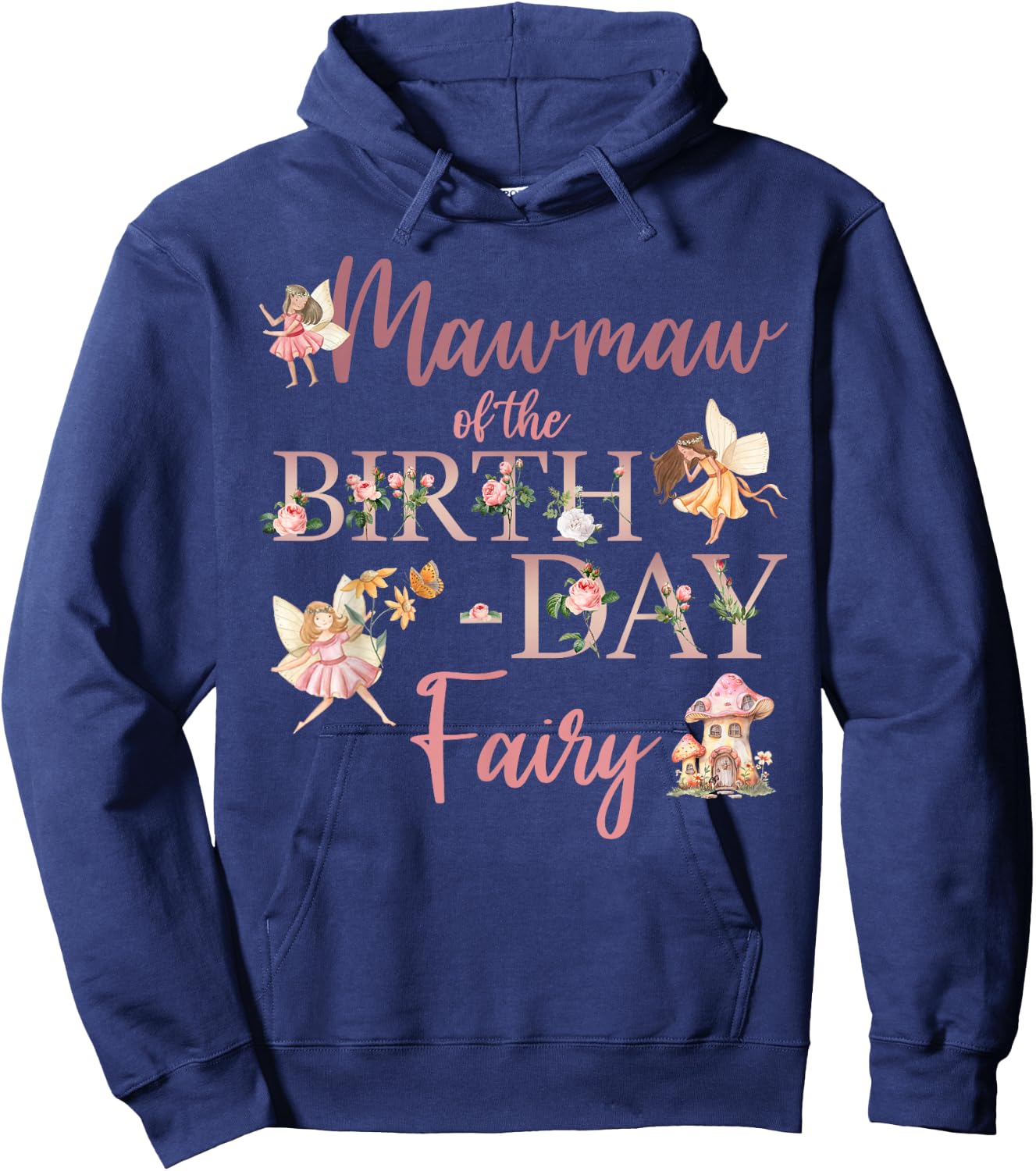 Mawmaw Of The Birthday Fairy First Birthday Family Matching Hoodie - Hoodie | Navy