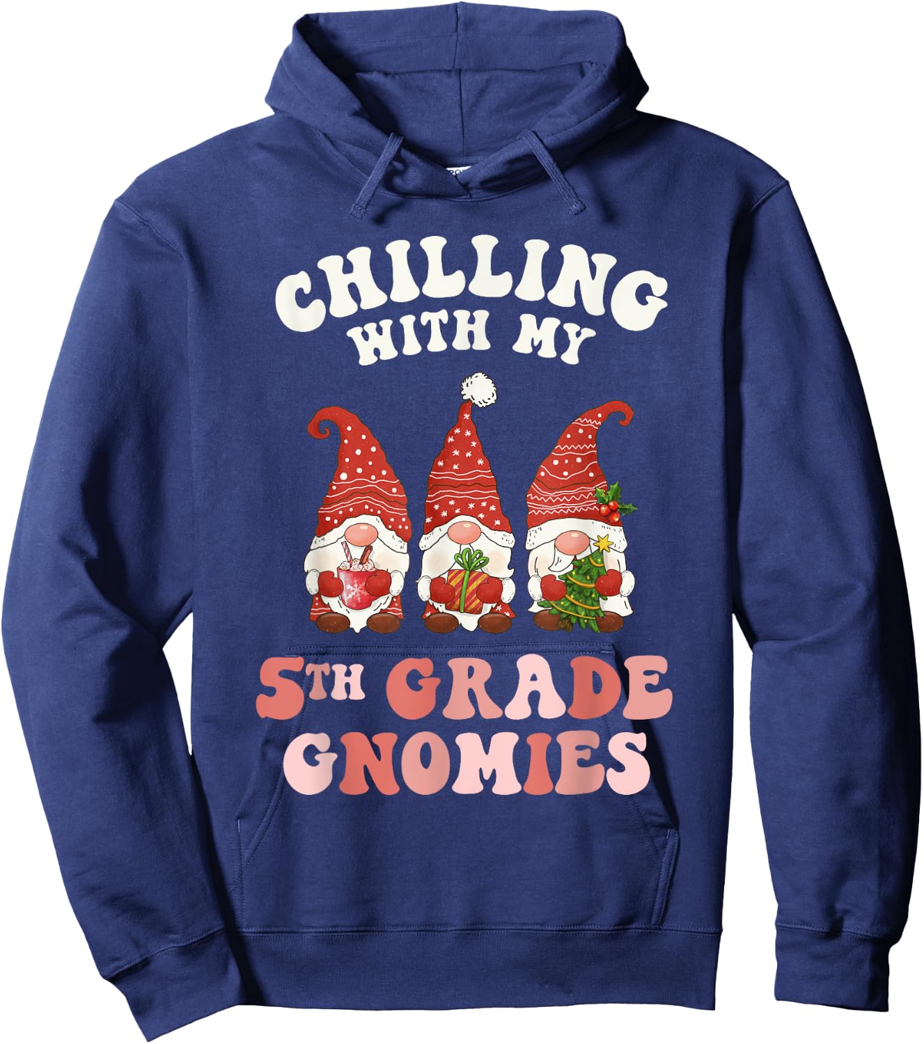 5th Grade Teacher Christmas Chilling With My Gnomies Fifth Women Kids Hoodie - Hoodie | Navy
