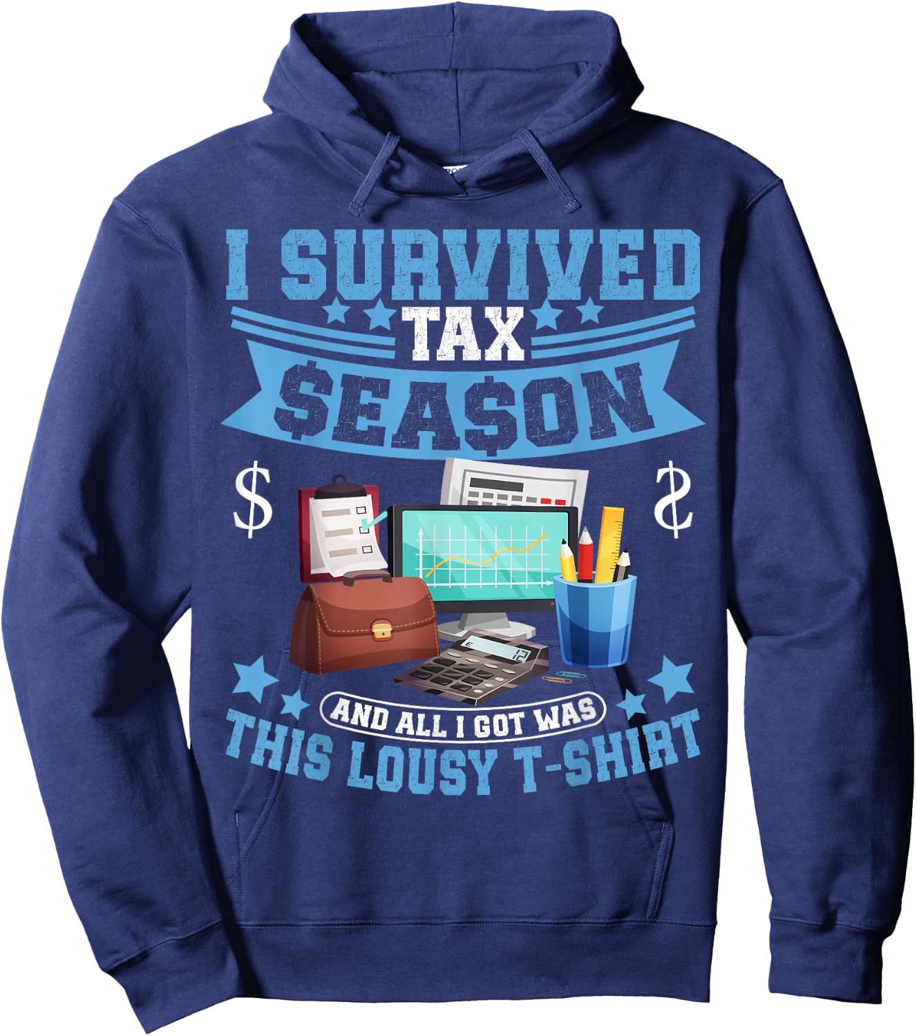 I Survived Tax Season Accounting Tax Season CPA Hoodie - Hoodie | Navy