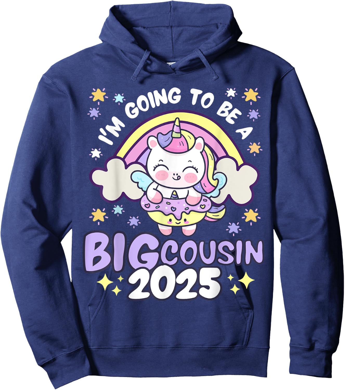 I'm Going To Be Big Cousin 2025 Unicorn Rainbow Donut Girls Hoodie - Hoodie | Navy