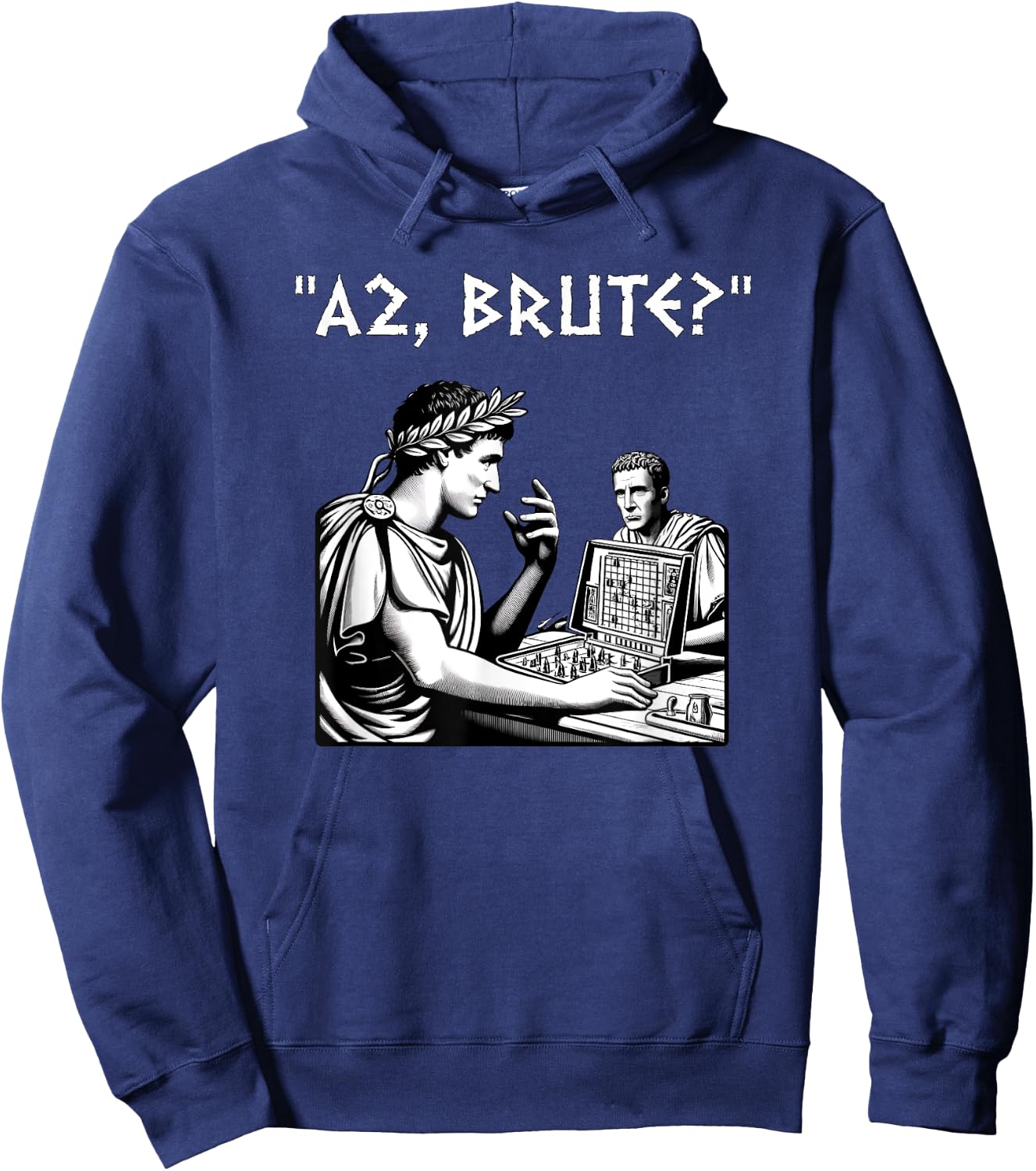 Julius Caesar and Brutus Board Game Meme Funny History Hoodie - Hoodie | Navy