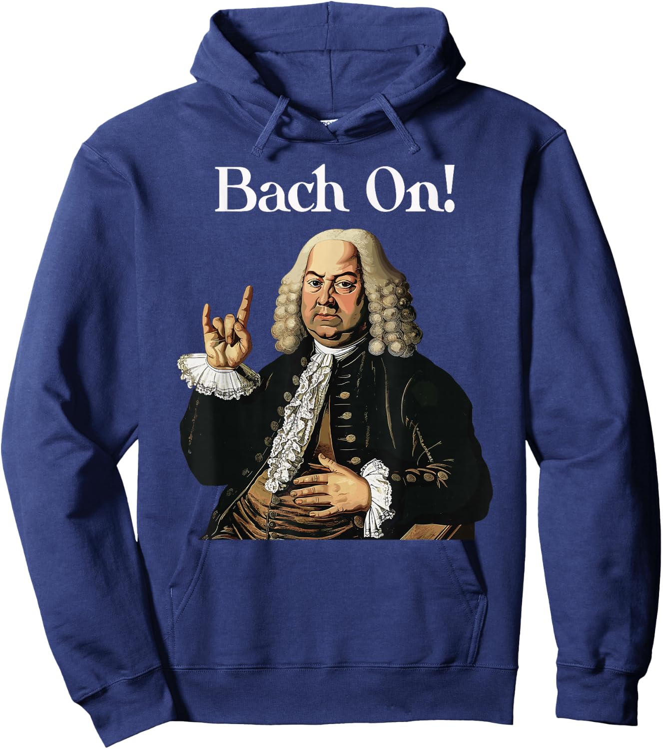 Funny J.S. Bach On for Baroque Classical Musician Hoodie - Hoodie | Navy