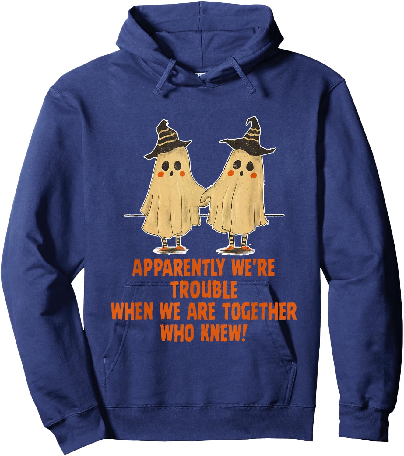 Apparently We're Trouble When We Are Together Who Knew Hoodie - Hoodie | Navy