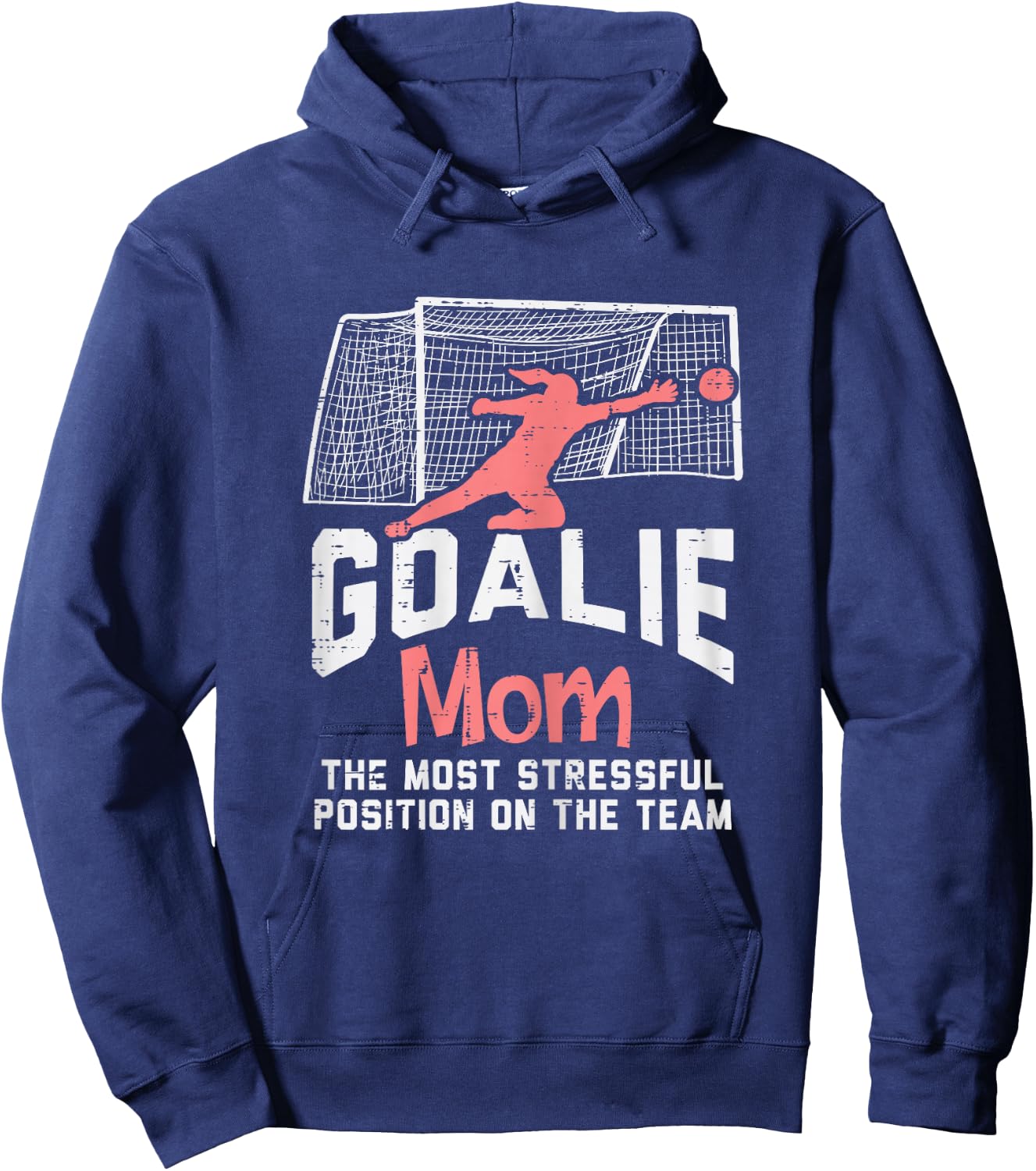 Goalkeeper Mom Stressful Funny Football Goalie Mama Women Hoodie - Hoodie | Navy