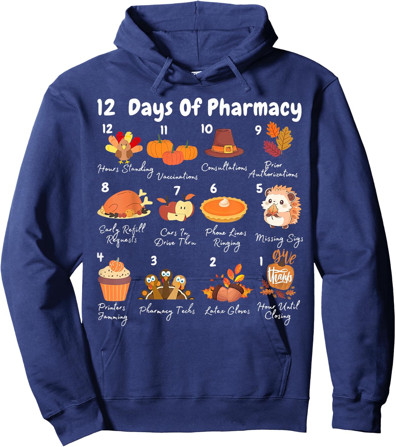 12 Days Of Pharmacy Thanksgiving Pharmacist Technician Fall Hoodie - Hoodie | Navy