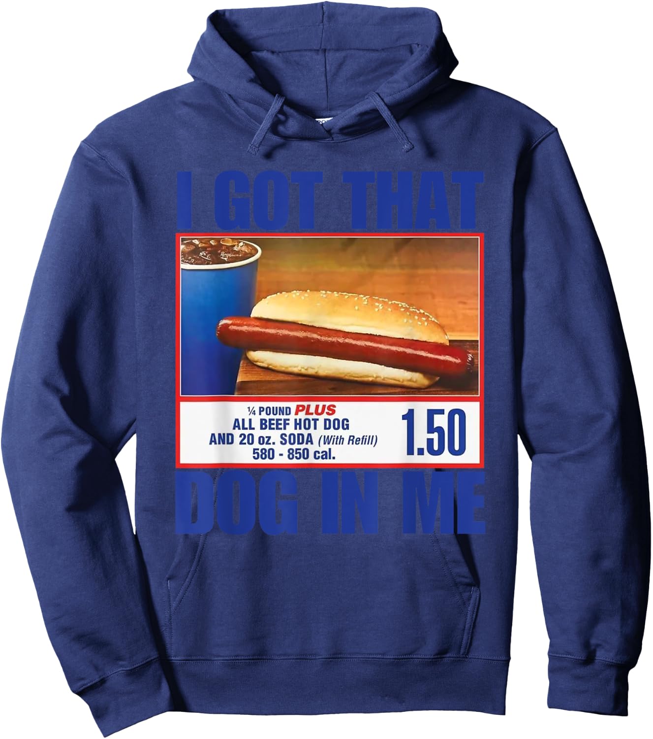 I Got That Dog In Me funny retro vintage sports meme hotdog Hoodie - Hoodie | Navy