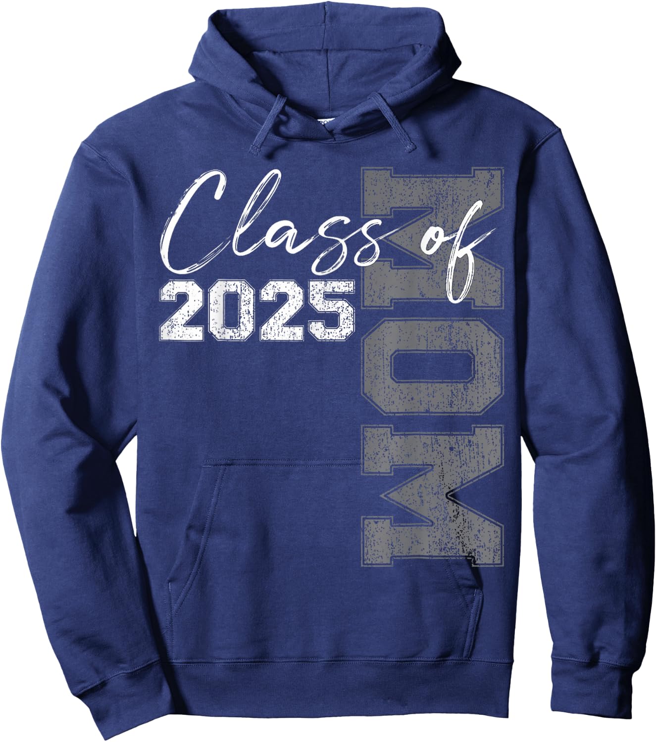 Mom Senior 2025 Proud Mom of a Class of 2025 Graduate Mother Hoodie - Hoodie | Navy