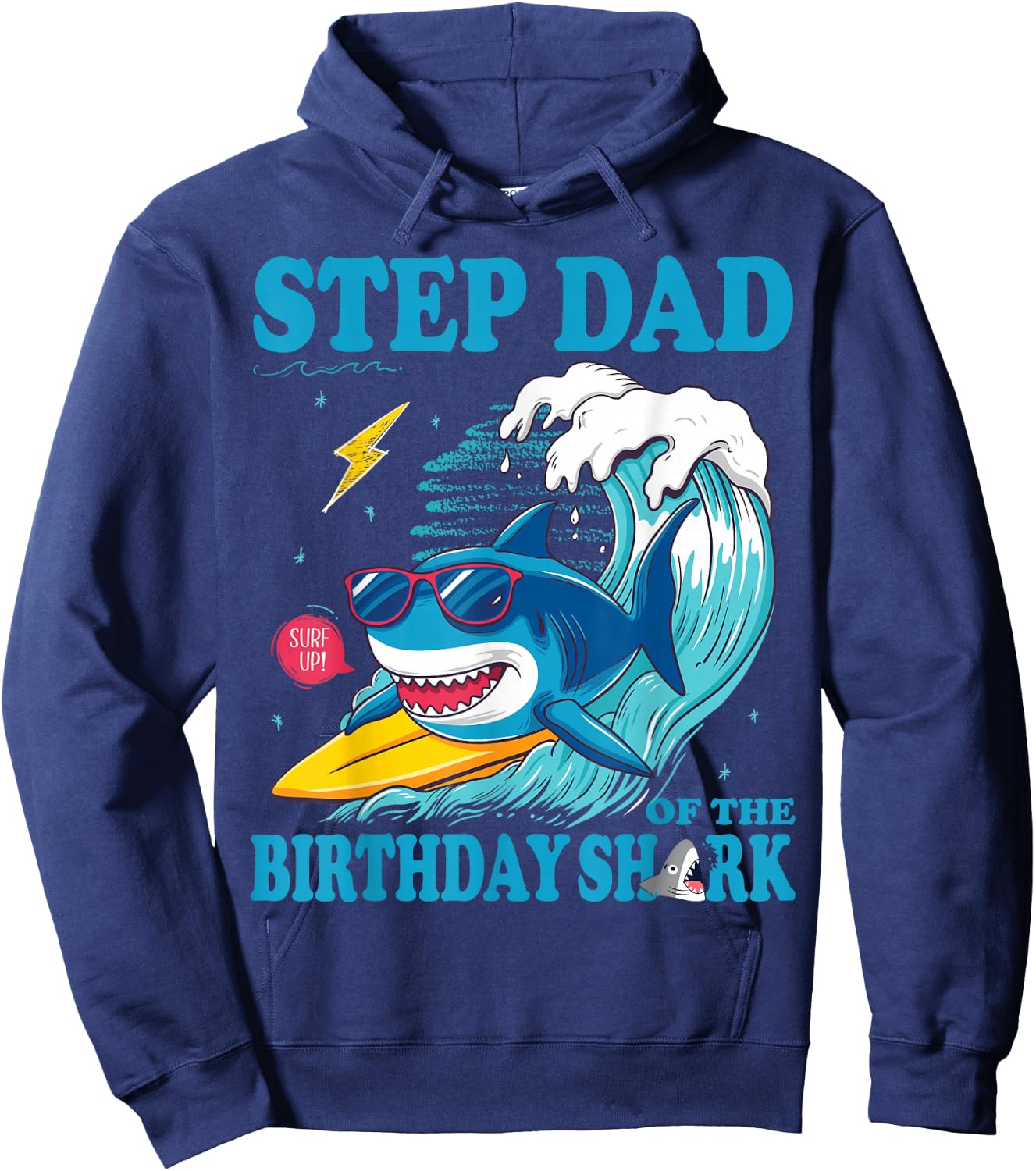Step Dad of The Shark Birthday Surf Lover Ocean Family Party Hoodie - Hoodie | Navy