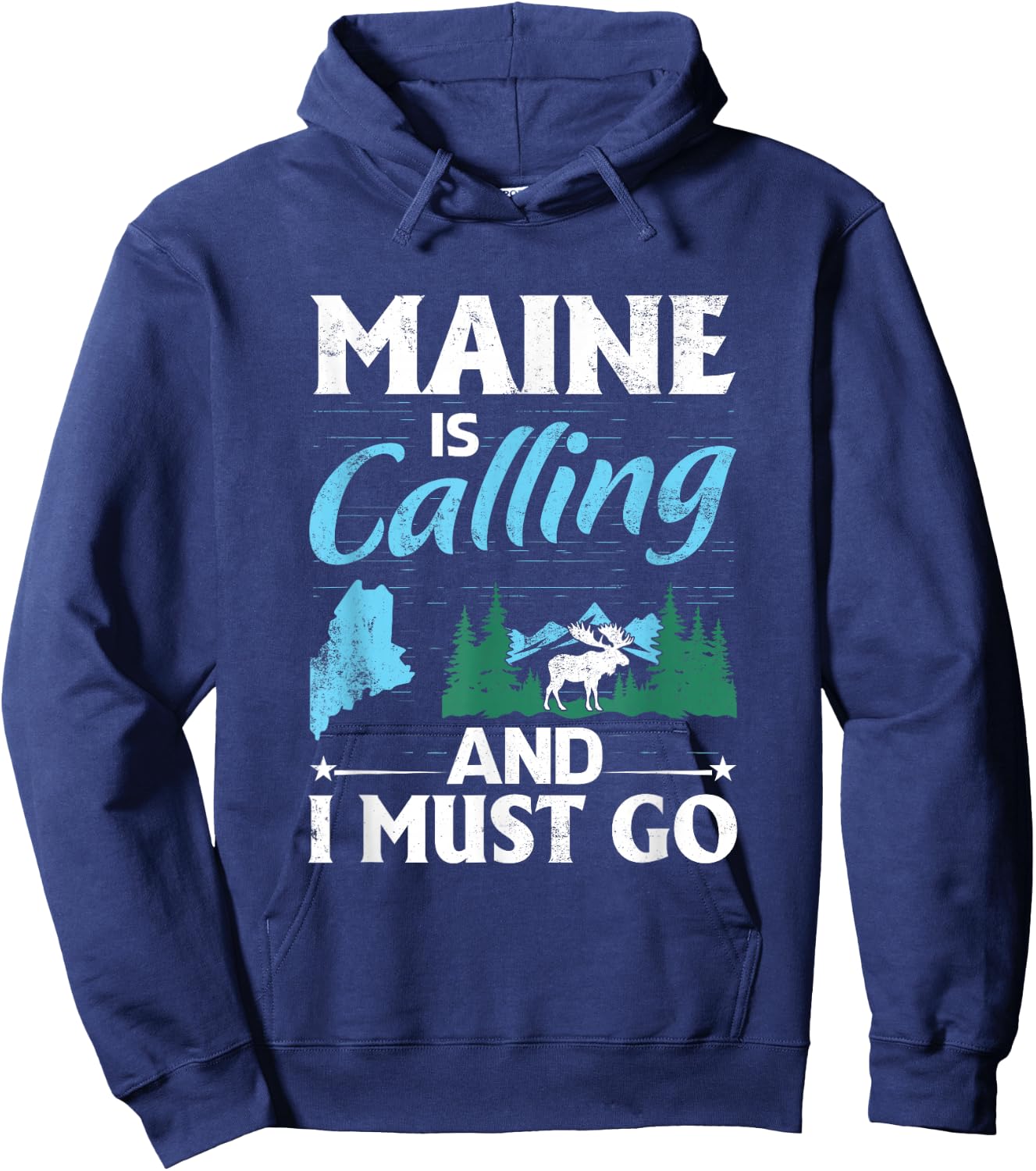 Maine Is Calling And I Must Go Funny Vacation Maine Shirt Hoodie - Hoodie | Navy