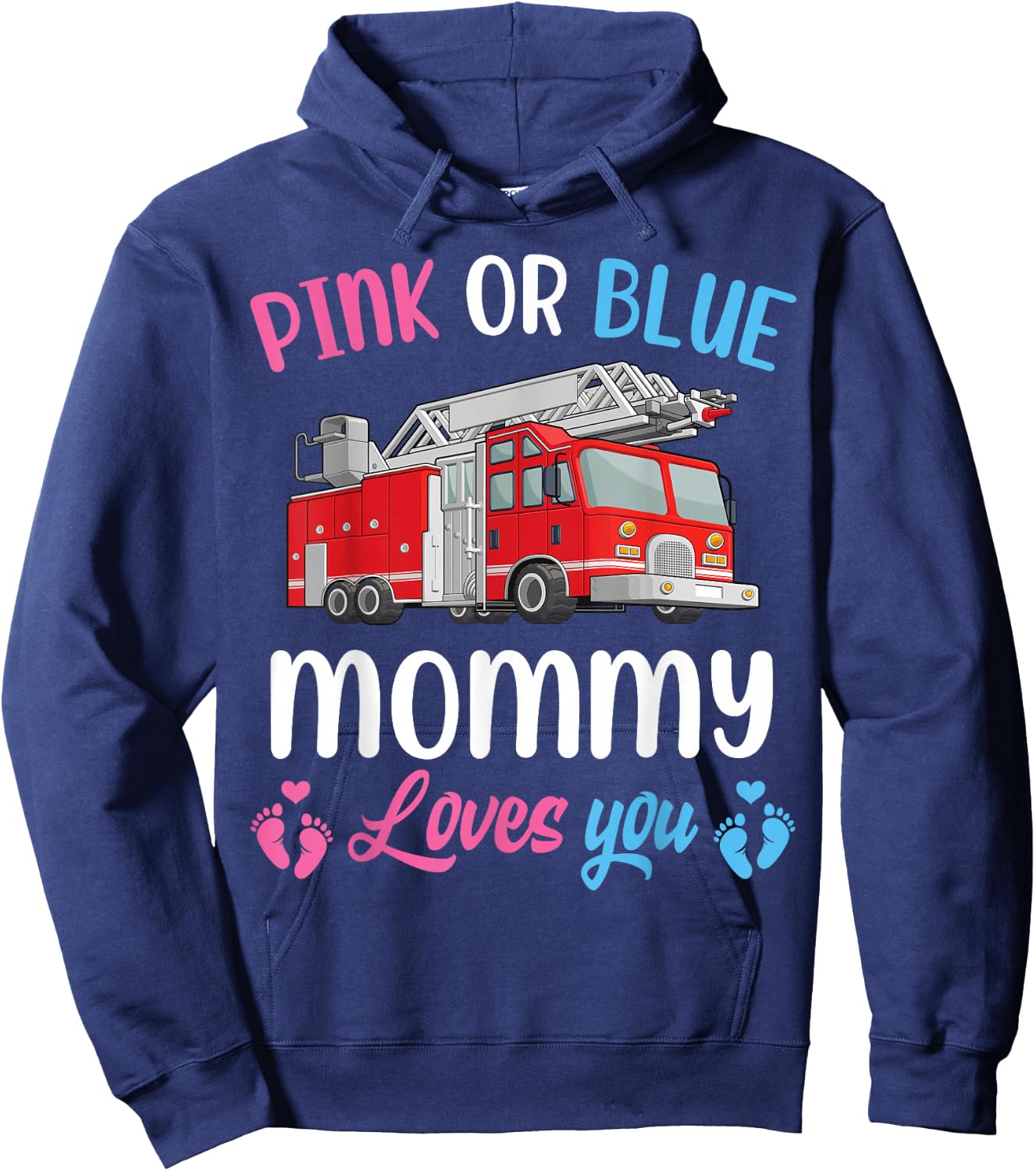 Pink Or Blue Mommy Loves You Fire Truck Baby Gender Reveal Hoodie - Hoodie | Navy