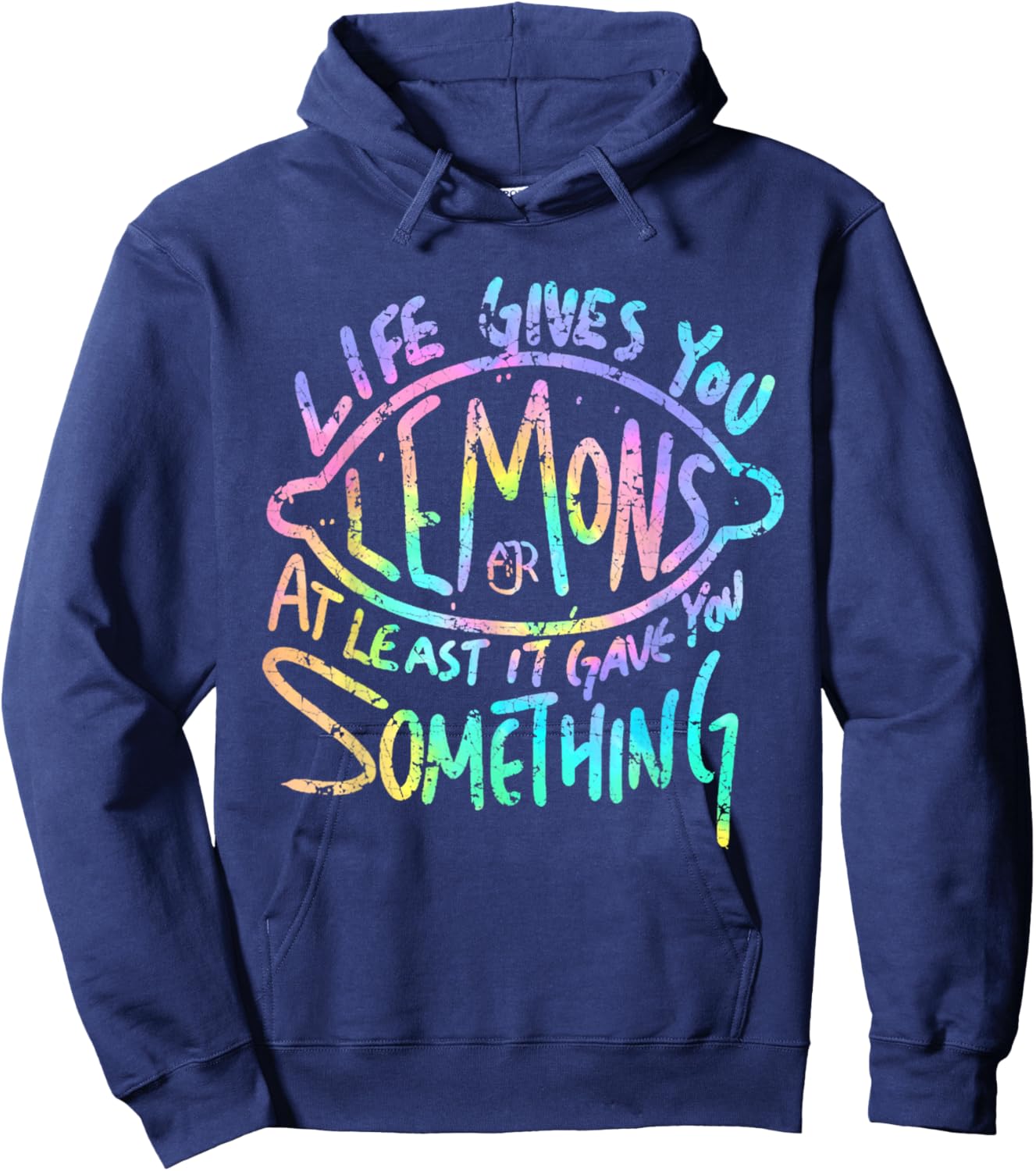 Funny Life Gives You Lemons Or At Least Gave You SomeThing Hoodie - Hoodie | Navy