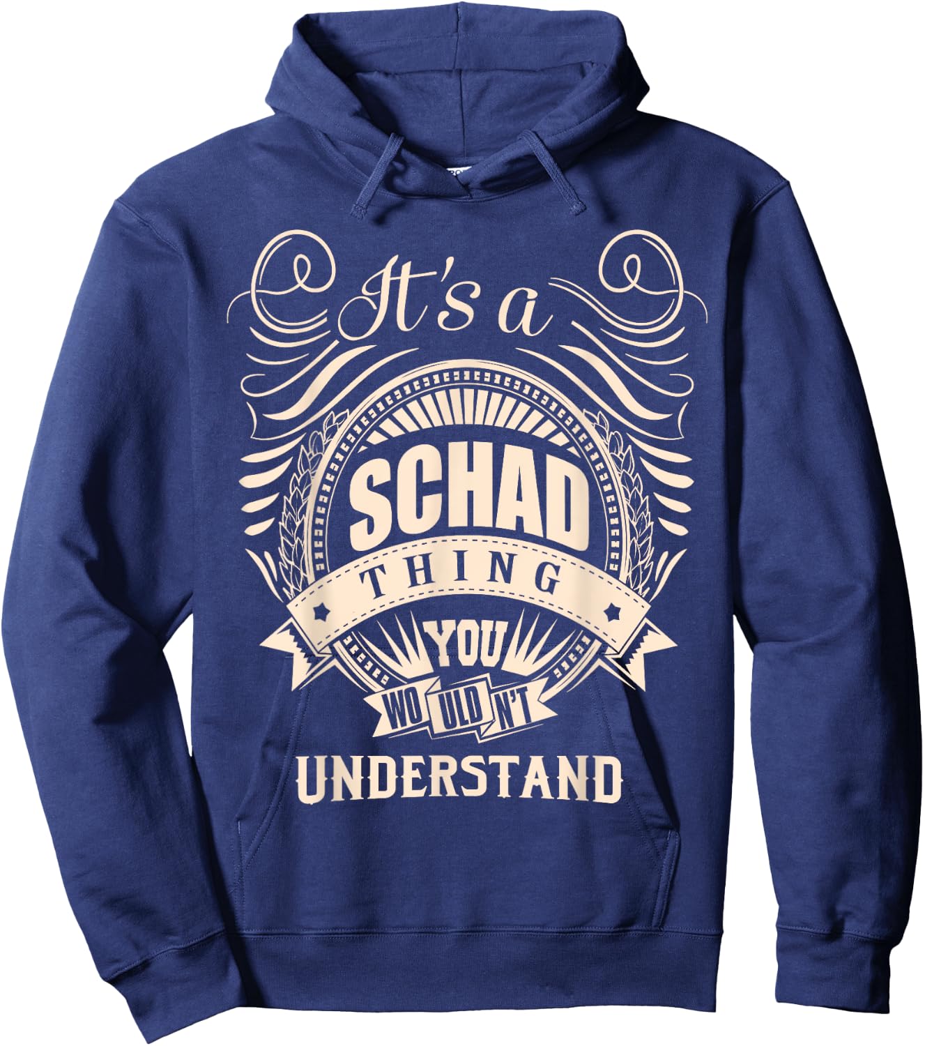 It is a SCHAD Thing Hoodie - Hoodie | Navy