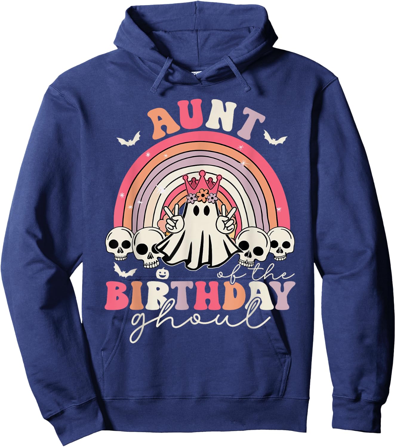 Aunt Of The Birthday Ghoul Rainbow Ghost Halloween Bday Hoodie - Hoodie | Navy