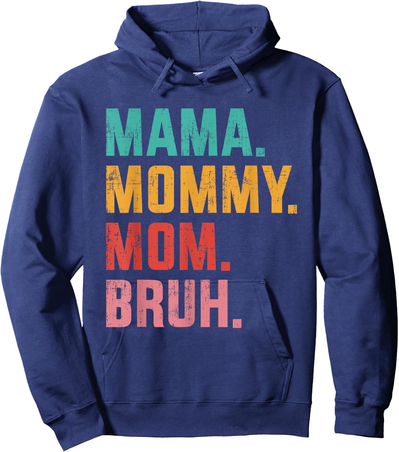 Mama mommy mom bruh retro for mothers day birthday christmas Hoodie - Hoodie | Navy