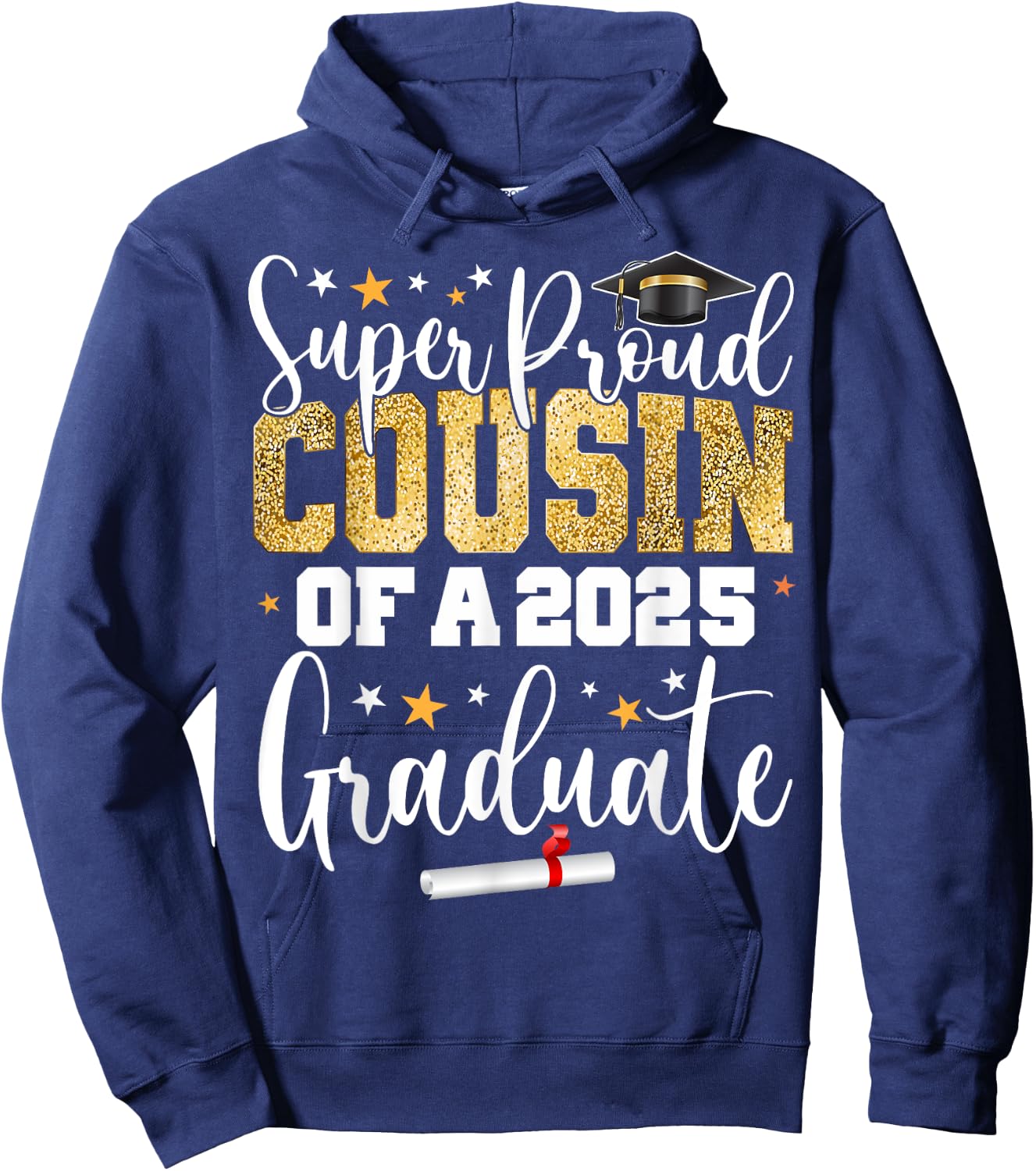 Proud Cousin Of A Class of 2025 Graduate Senior Graduation Hoodie - Hoodie | Navy