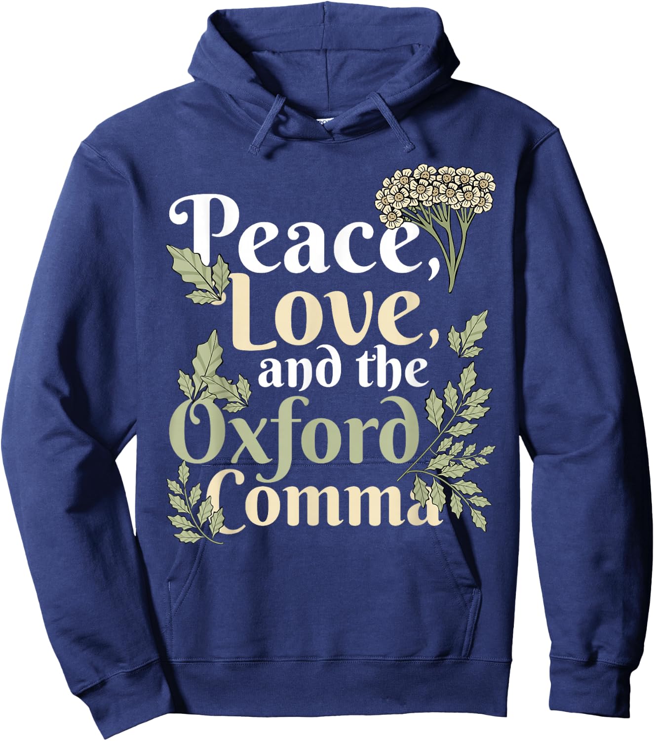 Peace Love And The Oxford Comma English Grammar Humor Joke Hoodie - Hoodie | Navy