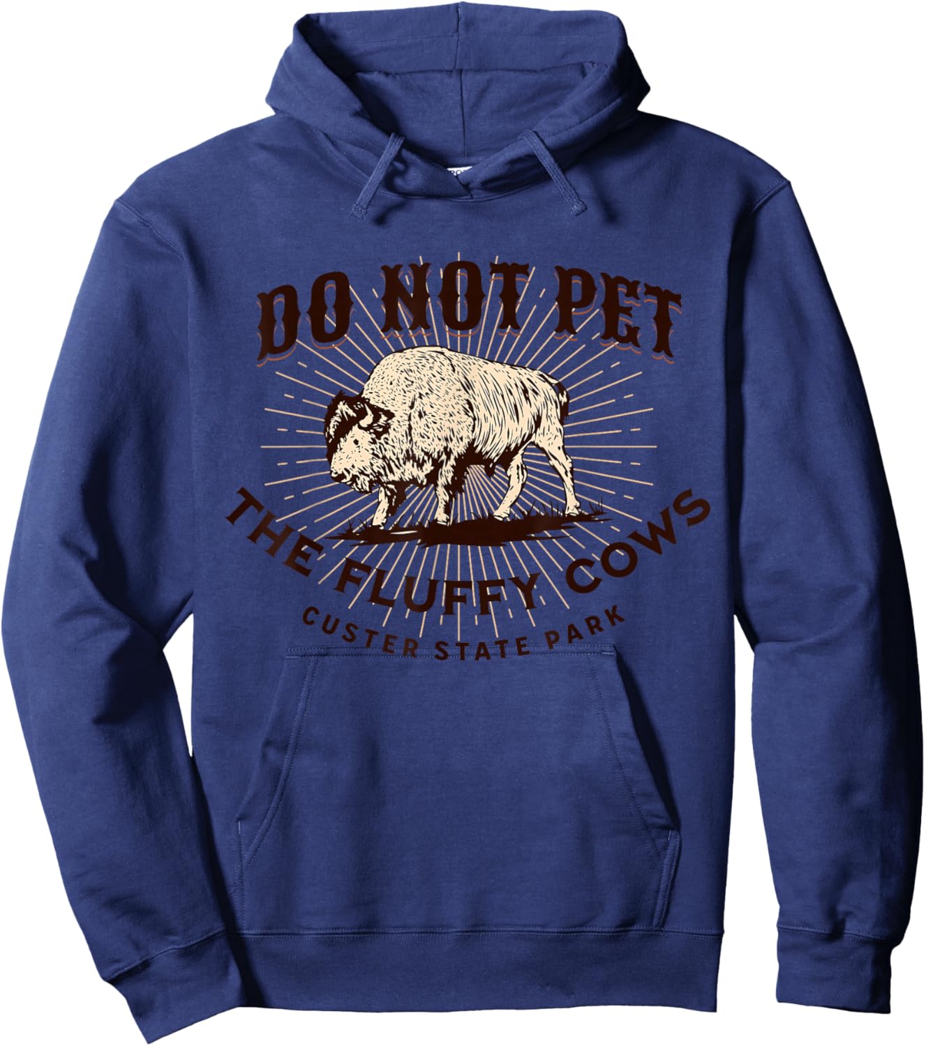 Don't Pet The Fluffy Cows Custer State Park South Dakota Hoodie - Hoodie | Navy