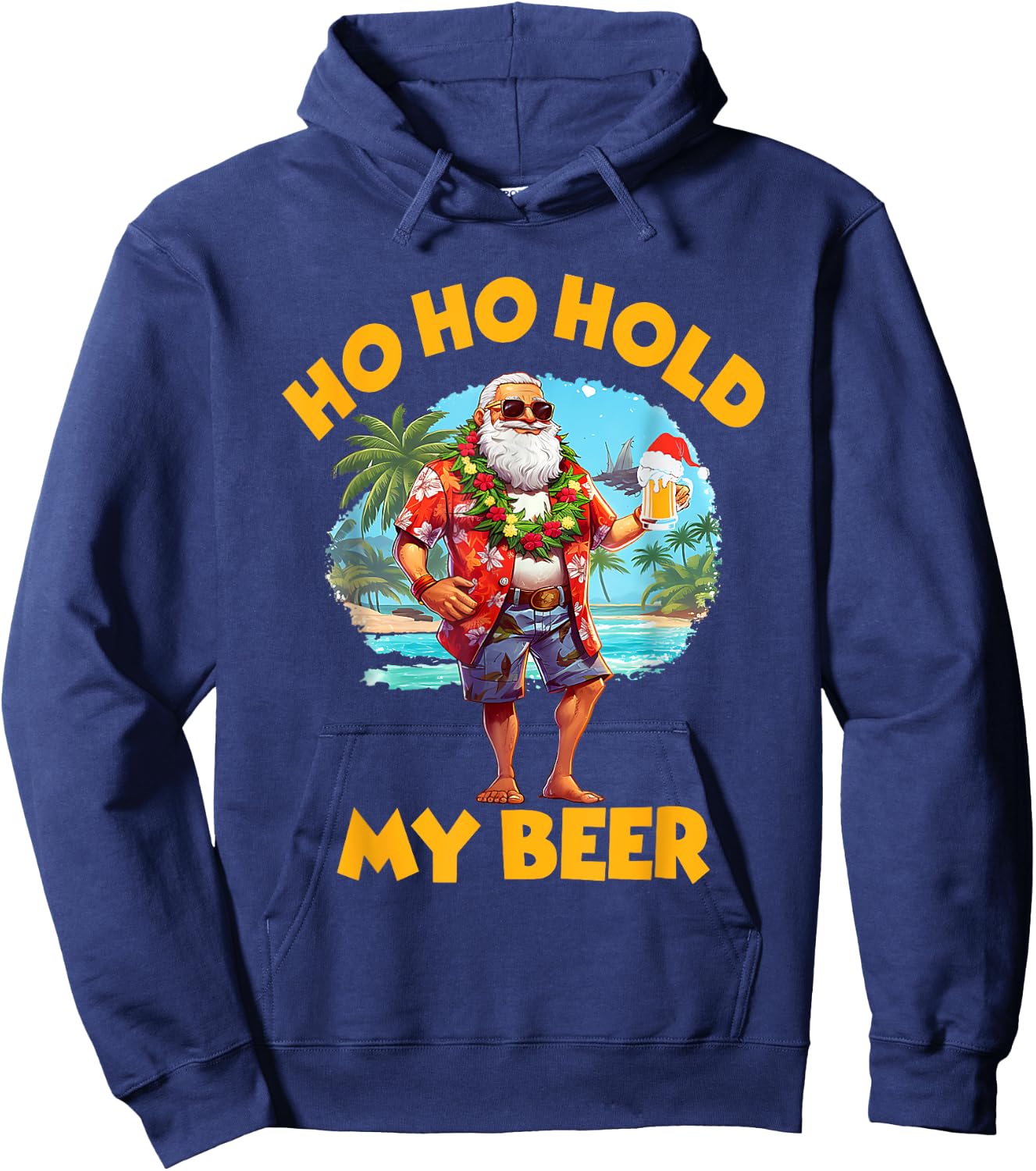 Ho Ho Hold My Beer Christmas In July Summer Santa Sunglasses Hoodie - Hoodie | Navy