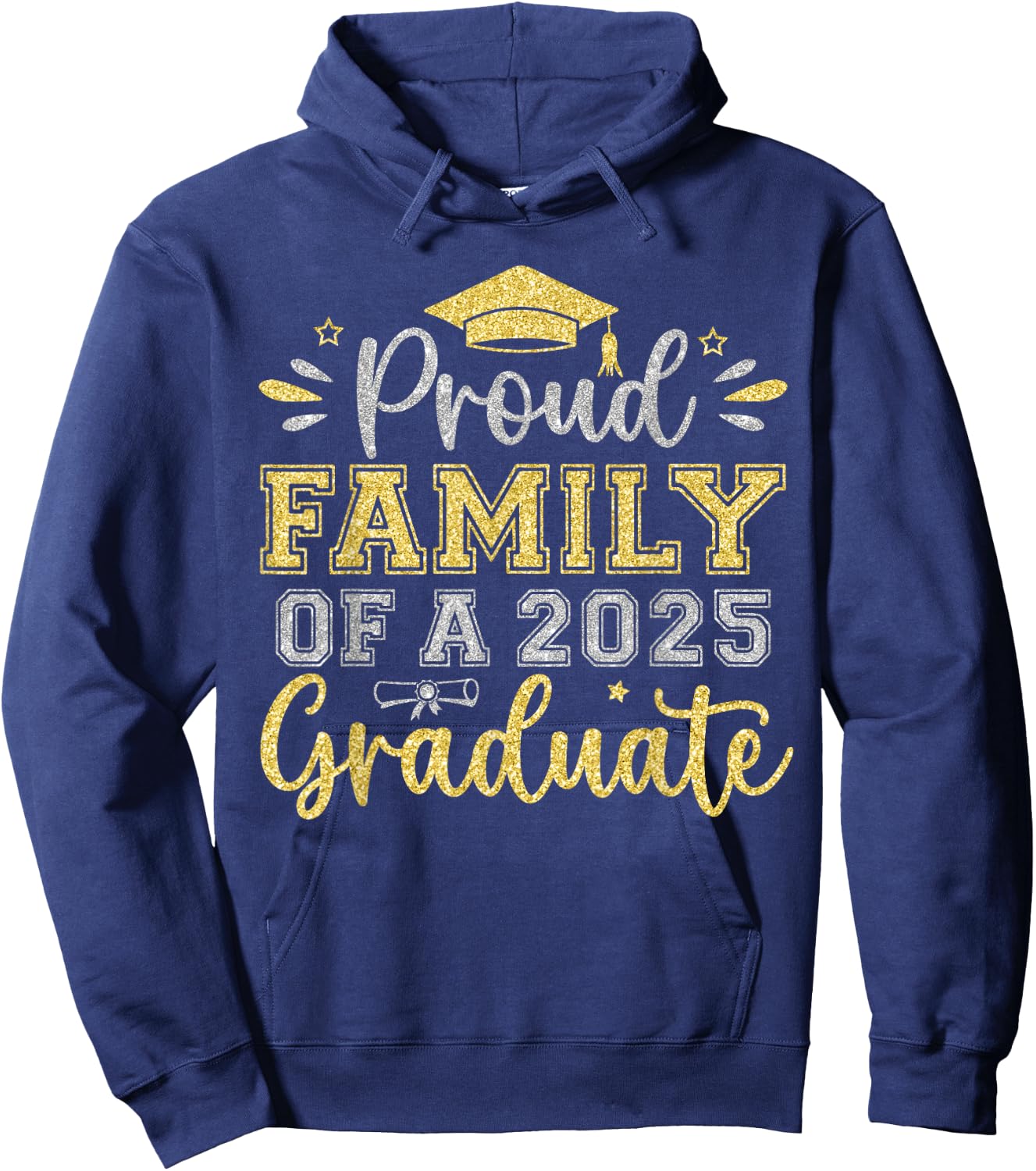 Proud Family of a 2025 Graduate Senior Graduation Men Women Hoodie - Hoodie | Navy