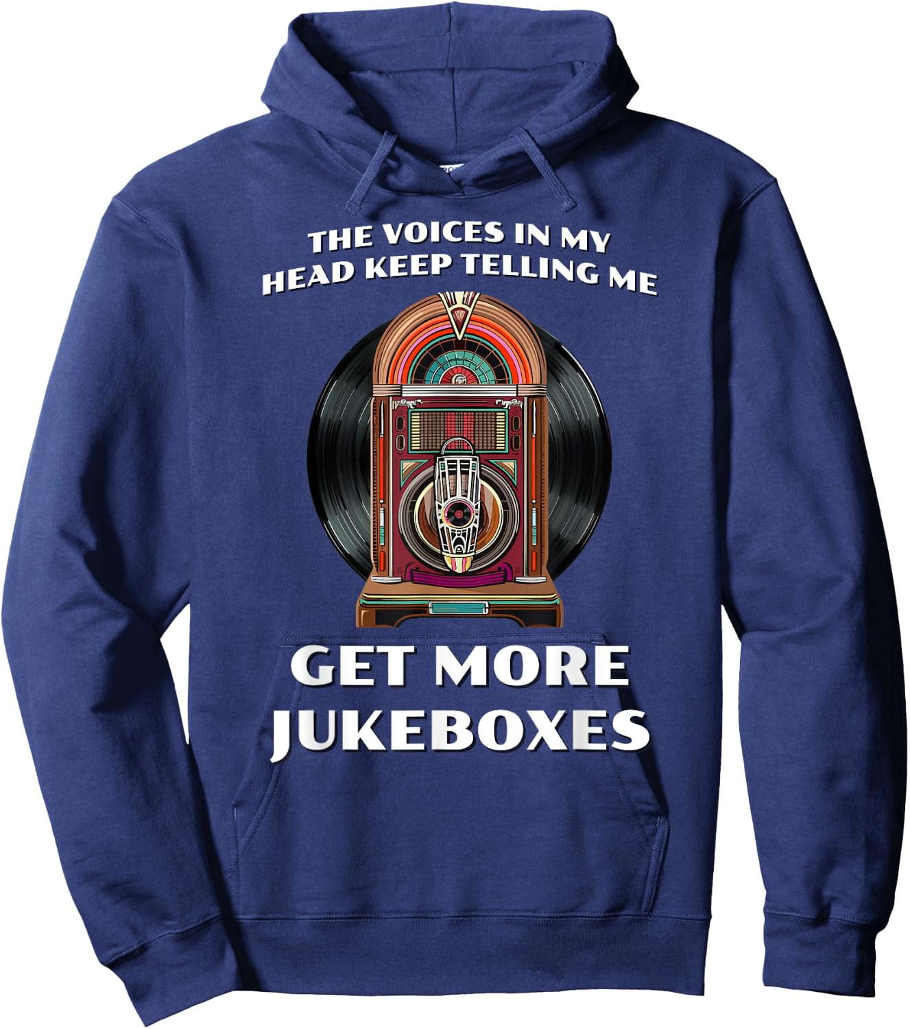 Funny Get More Jukeboxes for 1950s Vinyl Juke Box Collector Hoodie - Hoodie | Navy