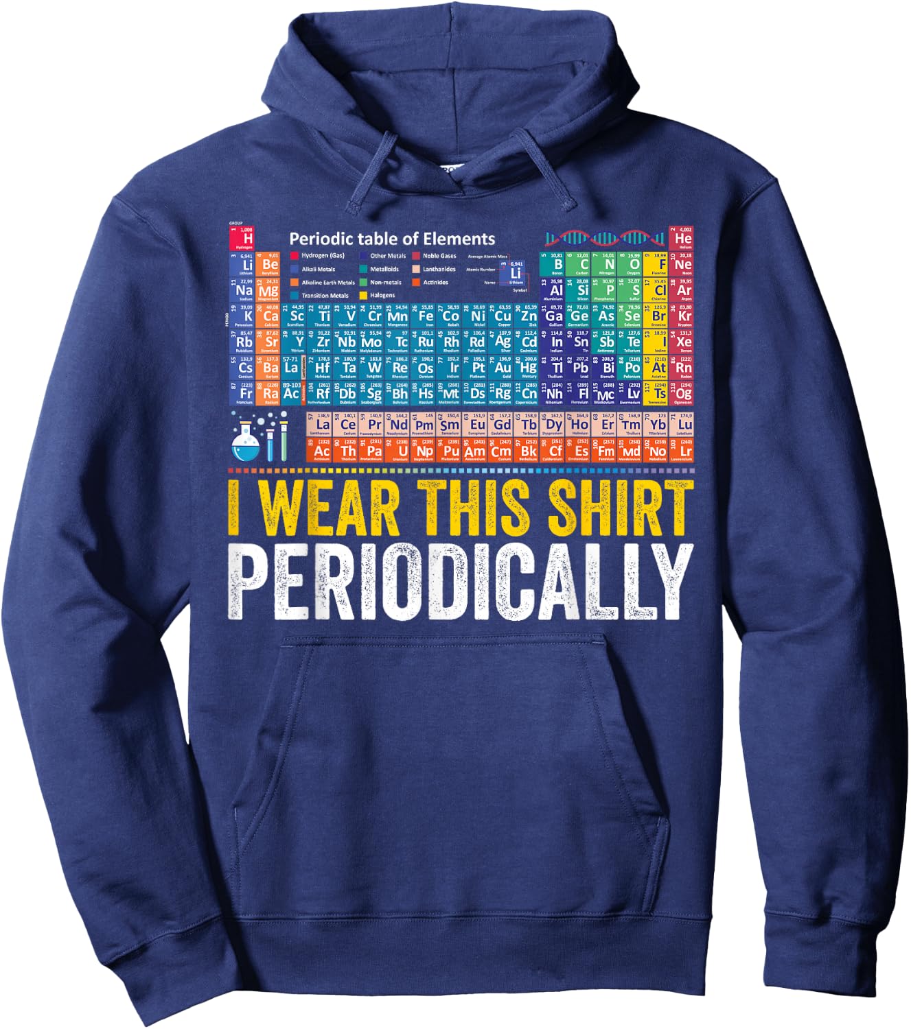 I Wear This Periodically Funny Chemistry Periodic Table Hoodie - Hoodie | Navy
