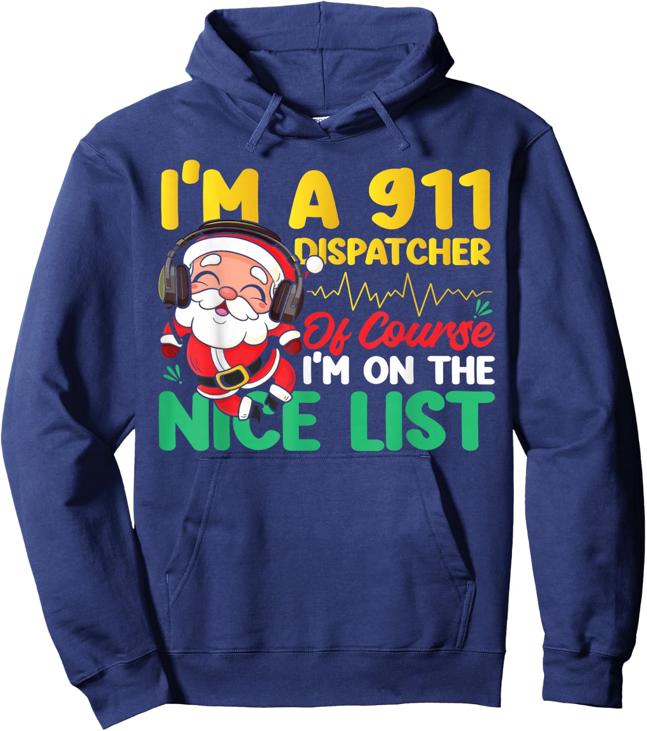 911 Dispatcher Thin Gold Yellow Line Christmas I'm A 911 Hoodie - Hoodie | Navy