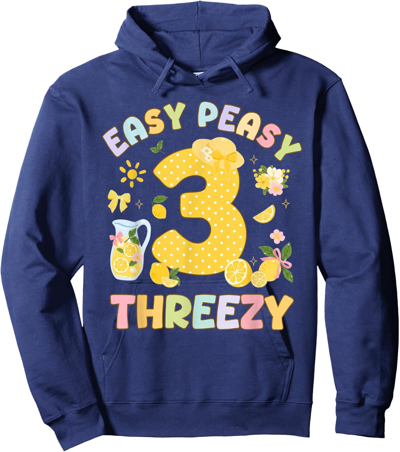 Easy Peasy Threezy 3rd Birthday Girl Cute Lemon Juice 3 Year Hoodie - Hoodie | Navy