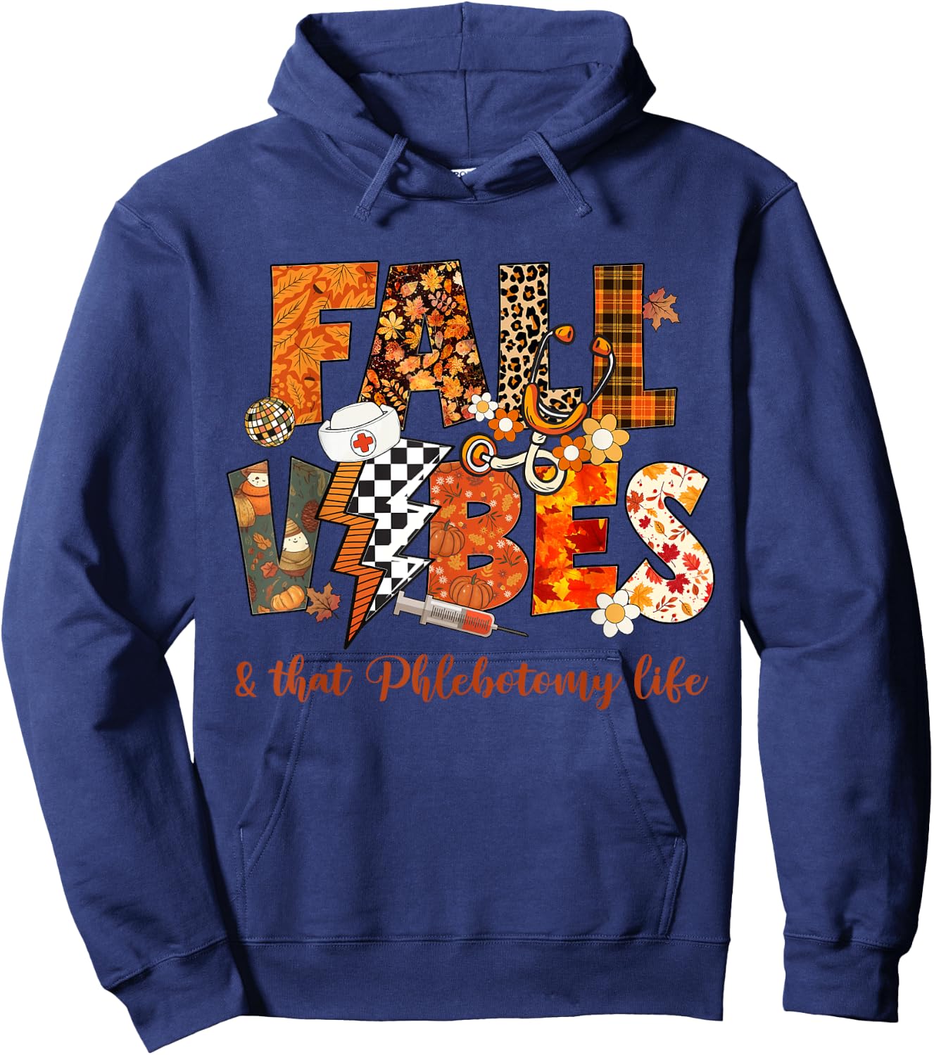 Fall Vibes & That Phlebotomy Life Fall Autumn Thanksgiving Hoodie - Hoodie | Navy