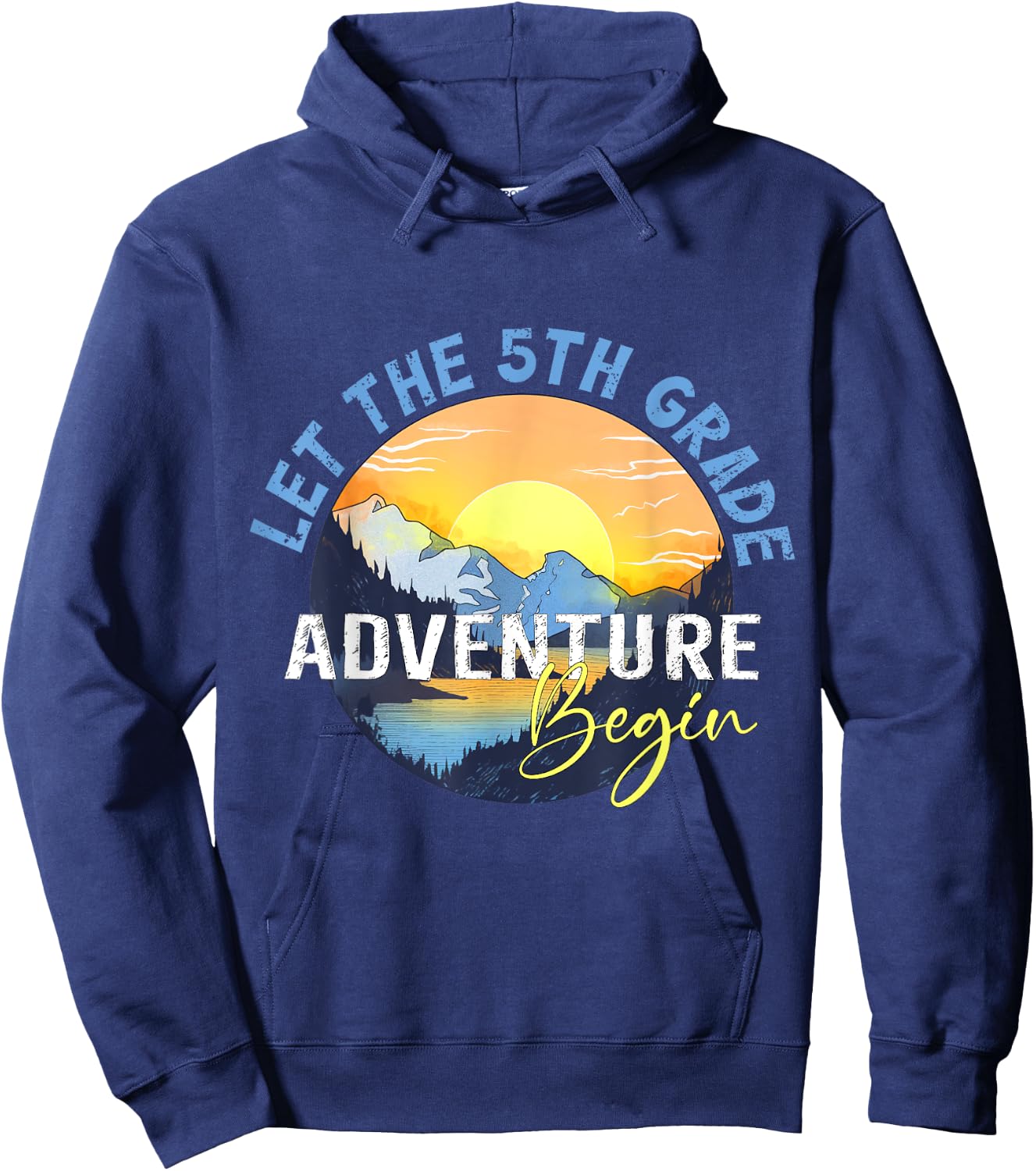 Let the 5th Grade Adventure Begin Fifth Grade Teacher Women Girls Kids Hoodie - Hoodie | Navy