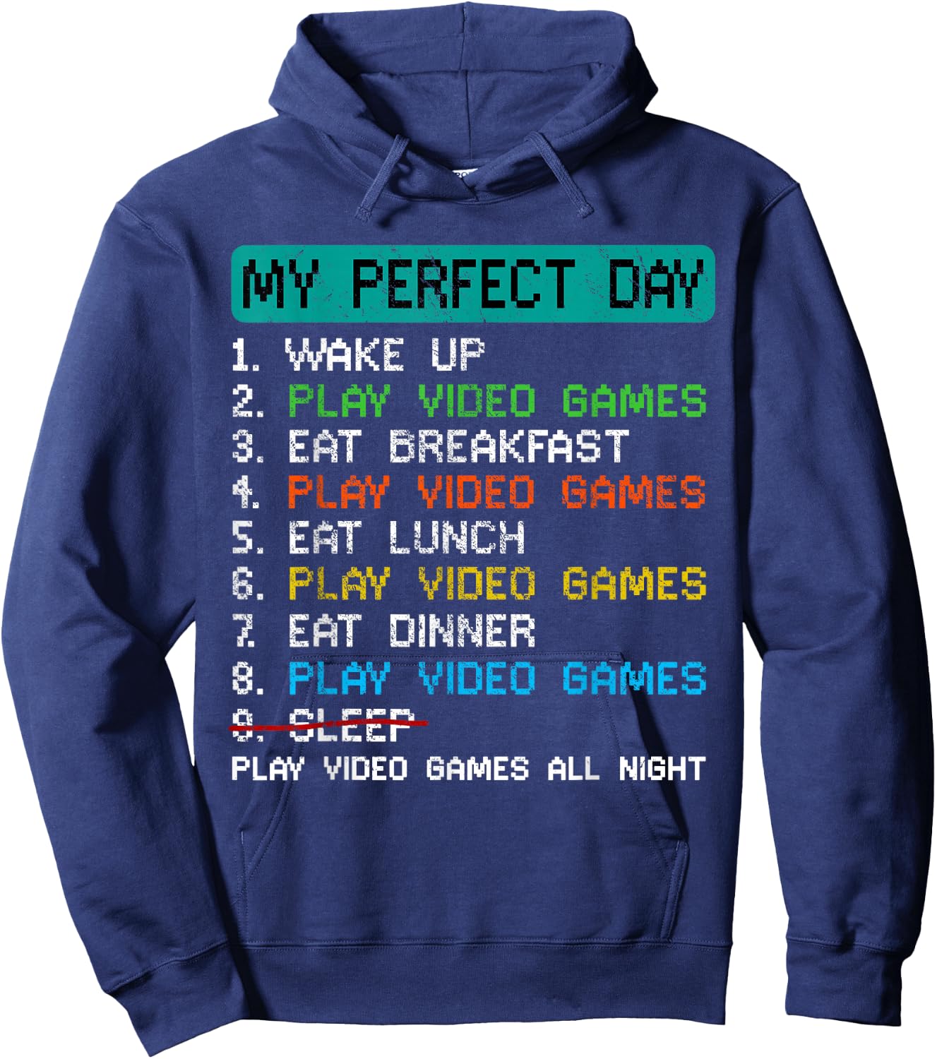 My Perfect Day Play Video Games Funny Gamer Gaming Hoodie - Hoodie | Navy