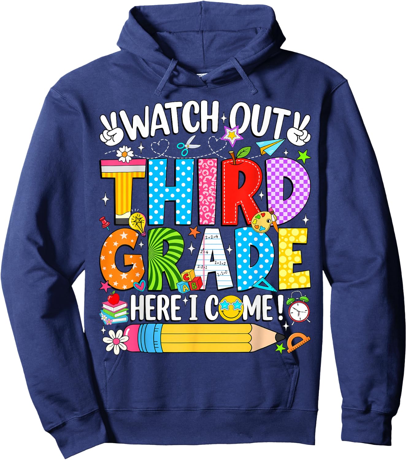 Watch Out Third Grade Here I Come Back to School Girls Kids Hoodie - Hoodie | Navy
