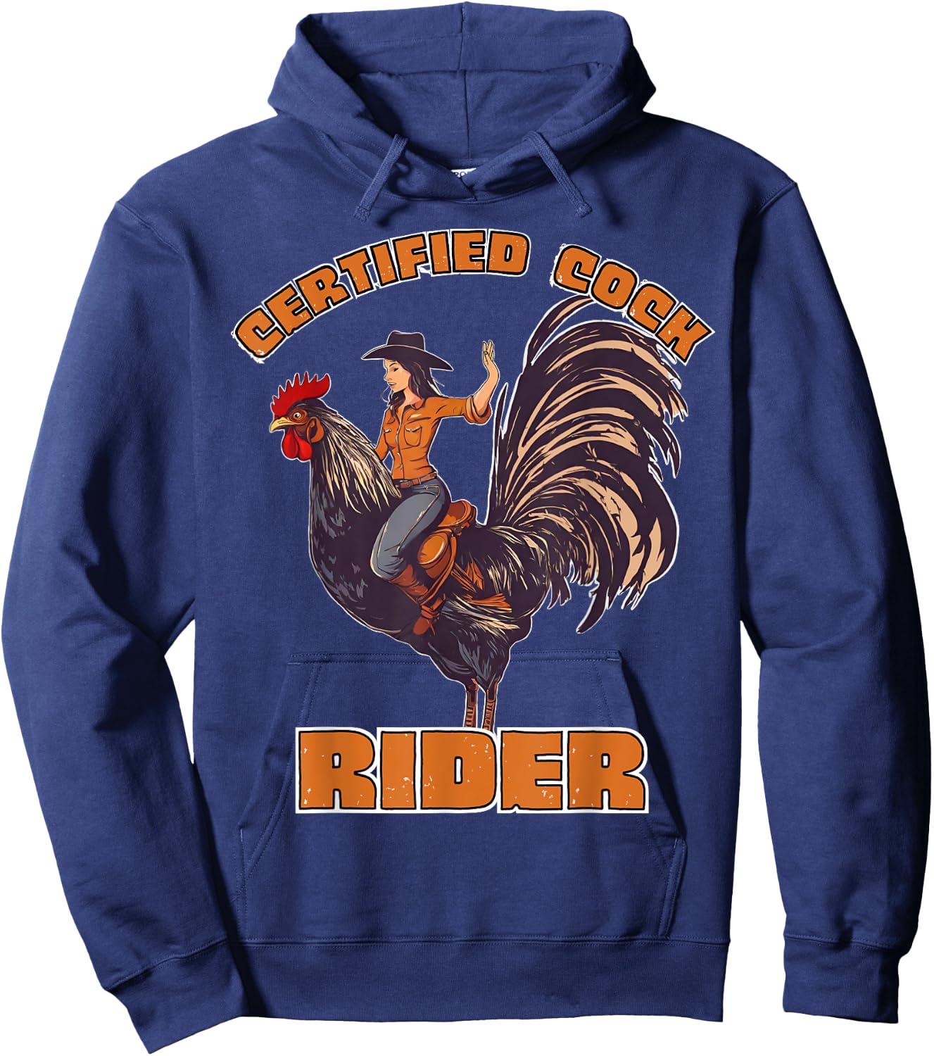 Certified Cock Rider Funny Cowgirl Rooster Adult Humor Hoodie - Hoodie | Navy