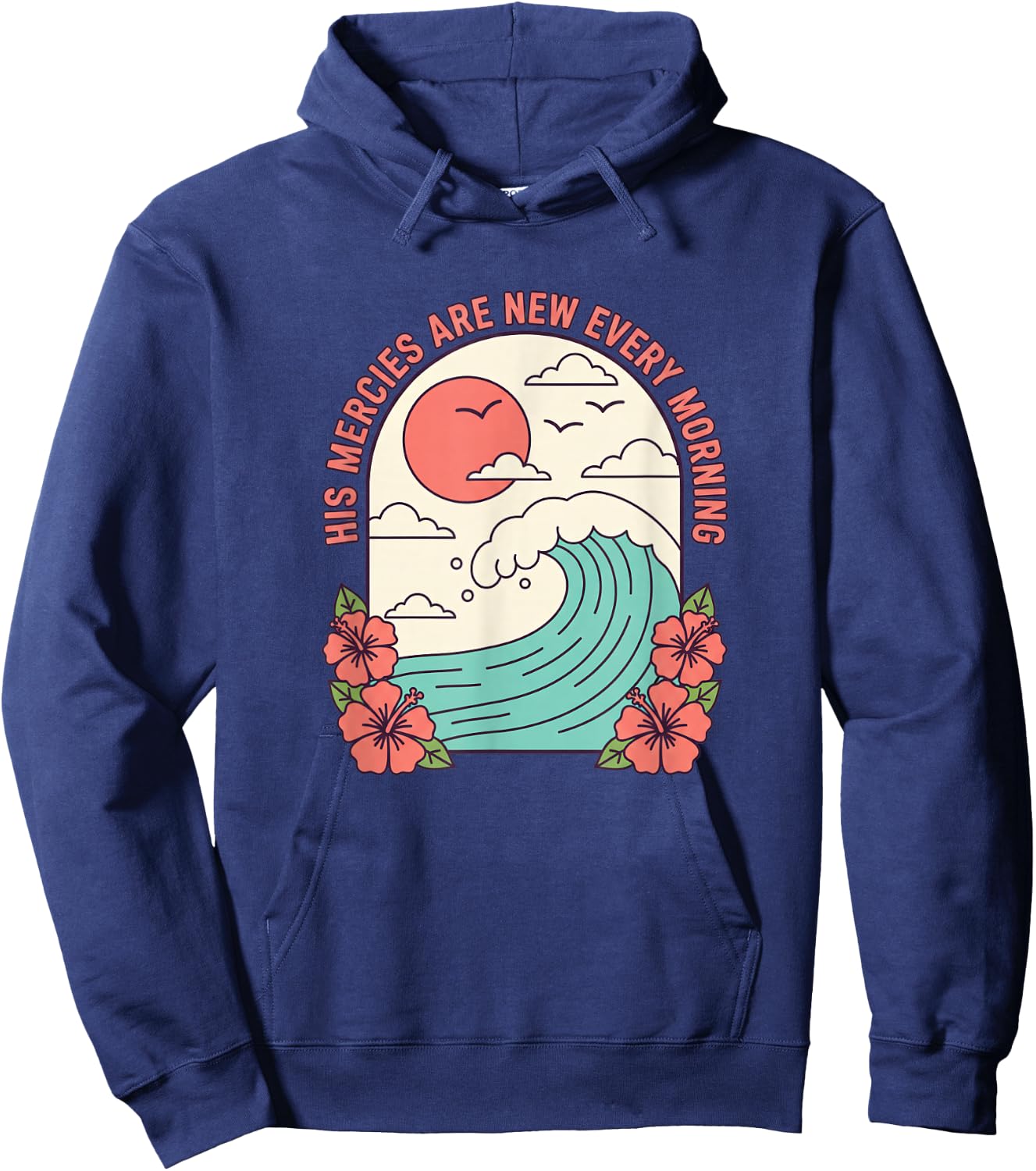 Christian His Mercies are New Every Morning Lamentations Hoodie - Hoodie | Navy
