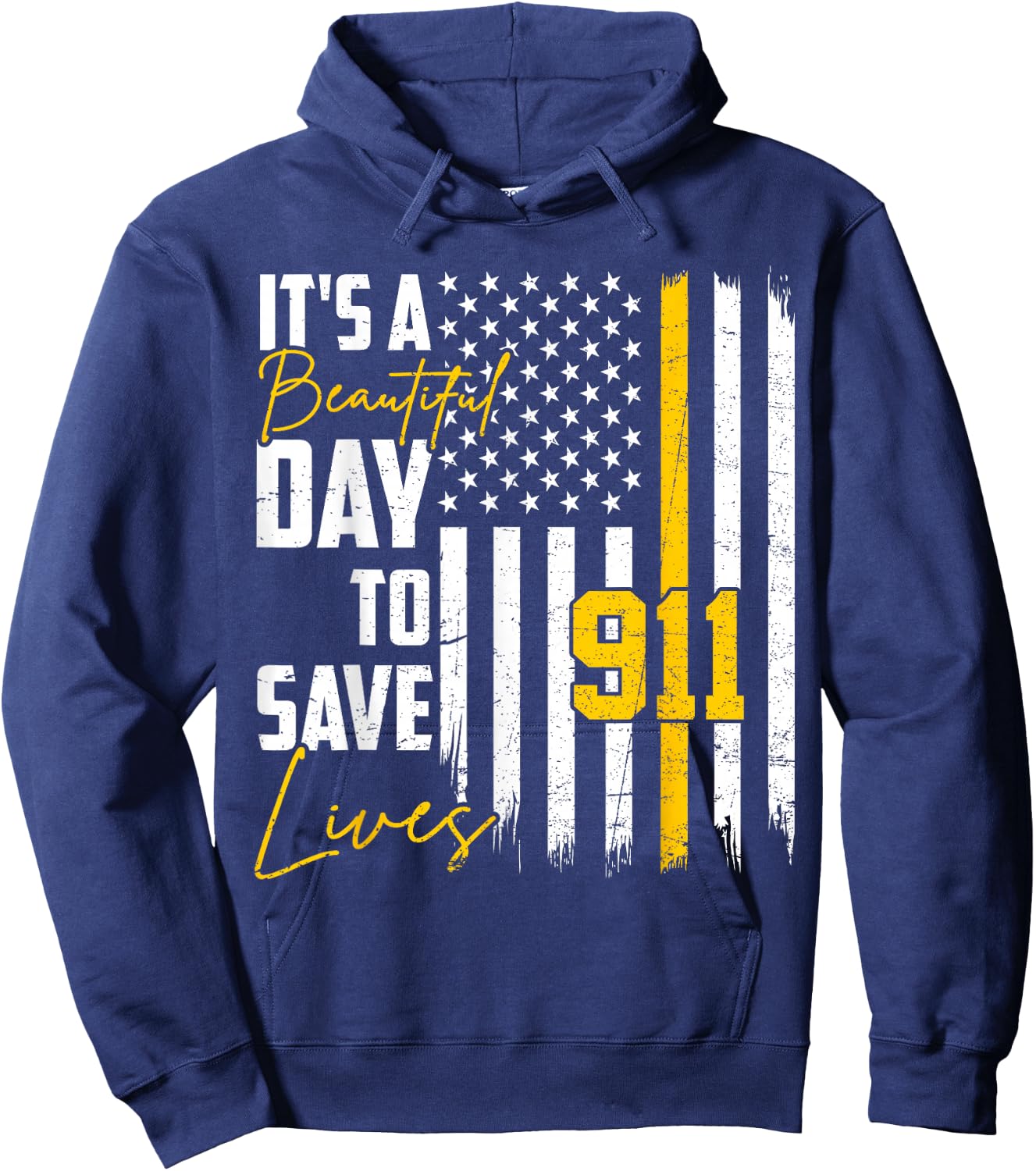 Its Beautiful Day To Save Lives Proud 911 Dispatcher Hoodie - Hoodie | Navy
