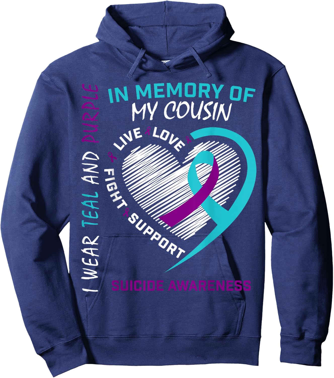 Heart in Memory of My Cousin Suicide Awareness Prevention Hoodie - Hoodie | Navy