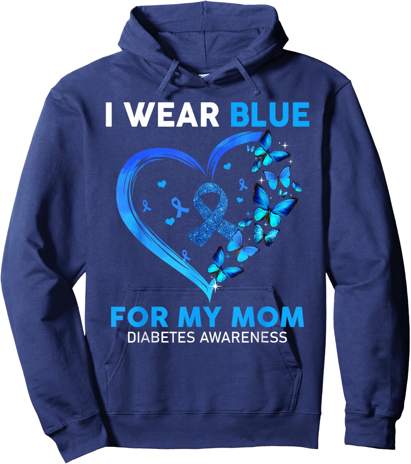 I Wear Blue For My Mom Diabetes Awareness Blue Ribbon Hoodie - Hoodie | Navy