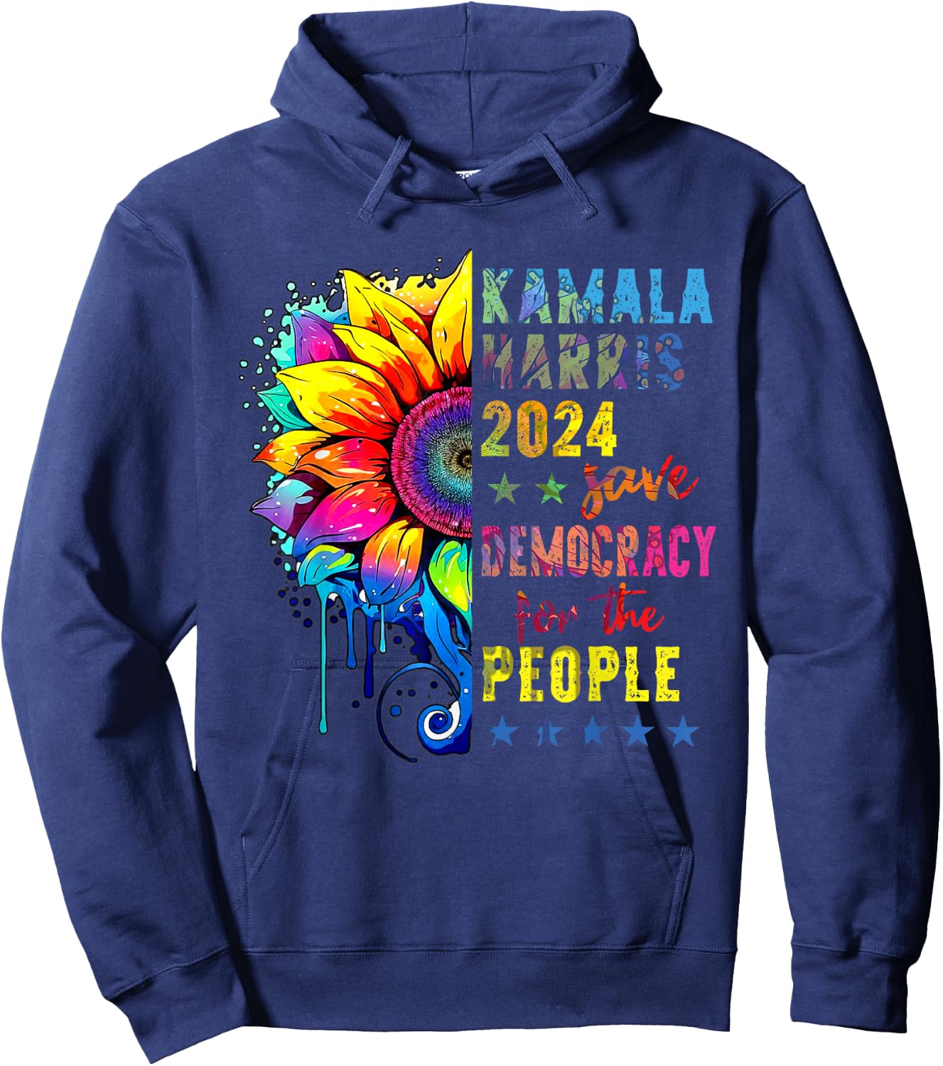 Kamala Harris 2024 Save Democracy For The People Sunflower Hoodie - Hoodie | Navy