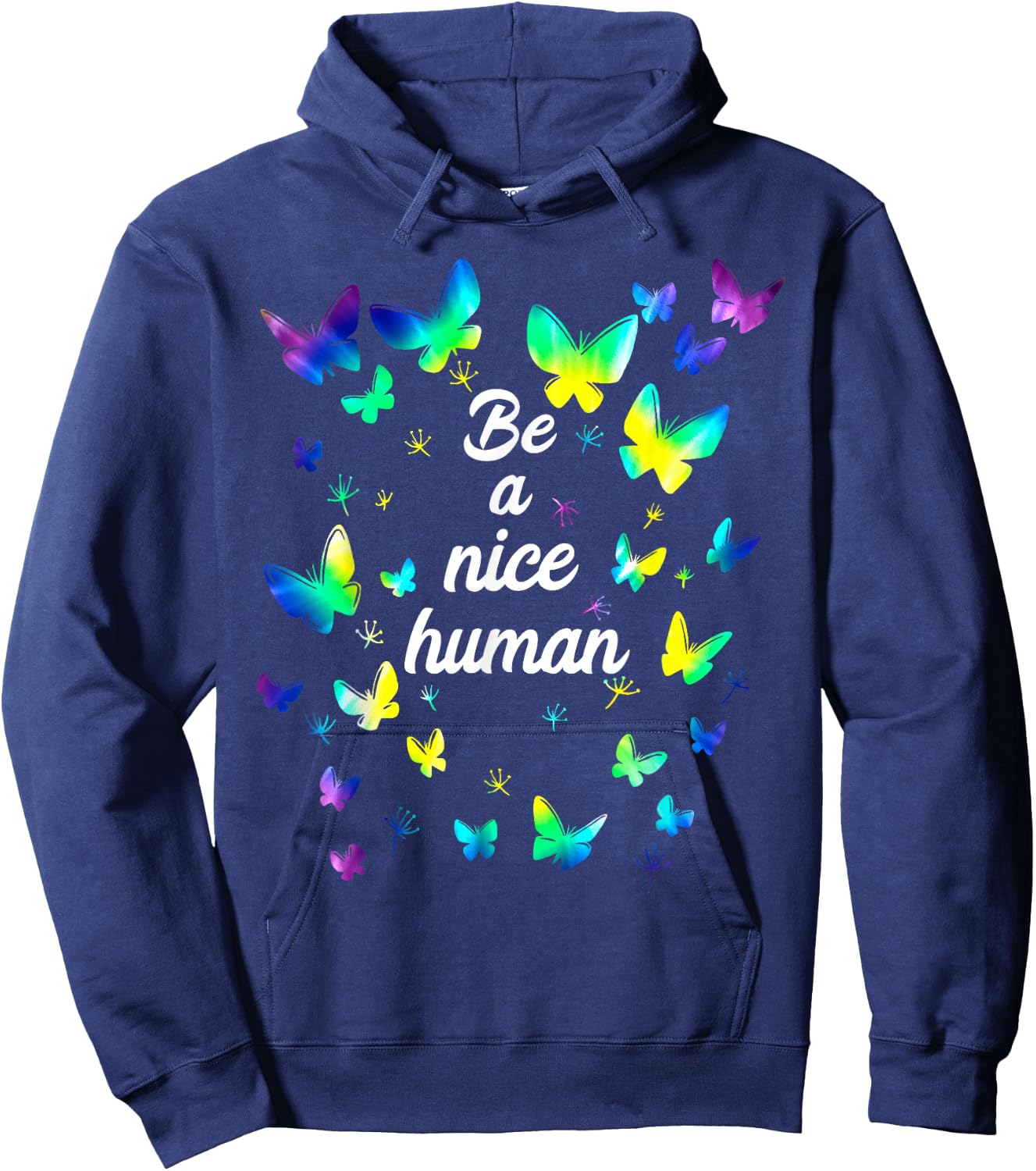 Tie dye Be A Nice Human Inspirational Quote Be A Nice Human Hoodie - Hoodie | Navy