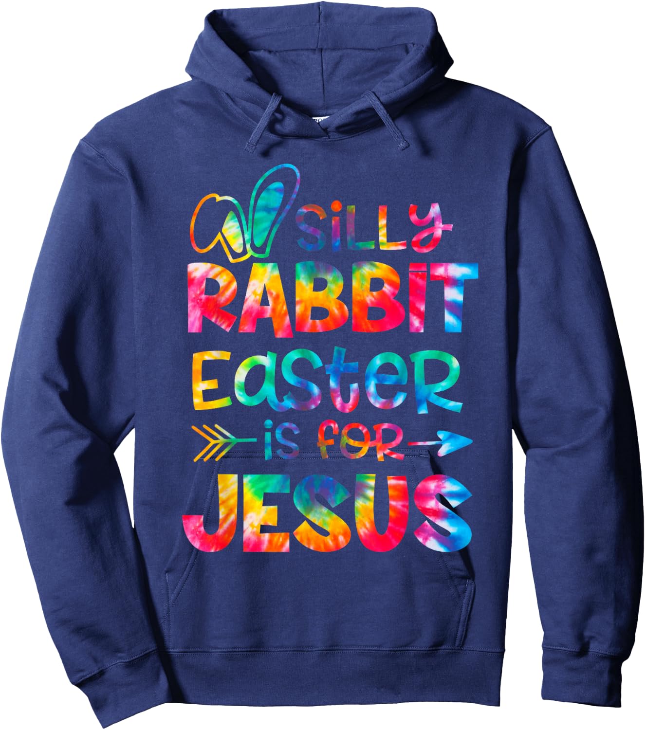 Silly Rabbit Easter Is For Jesus Tie Dye Christian Easter Hoodie - Hoodie | Navy