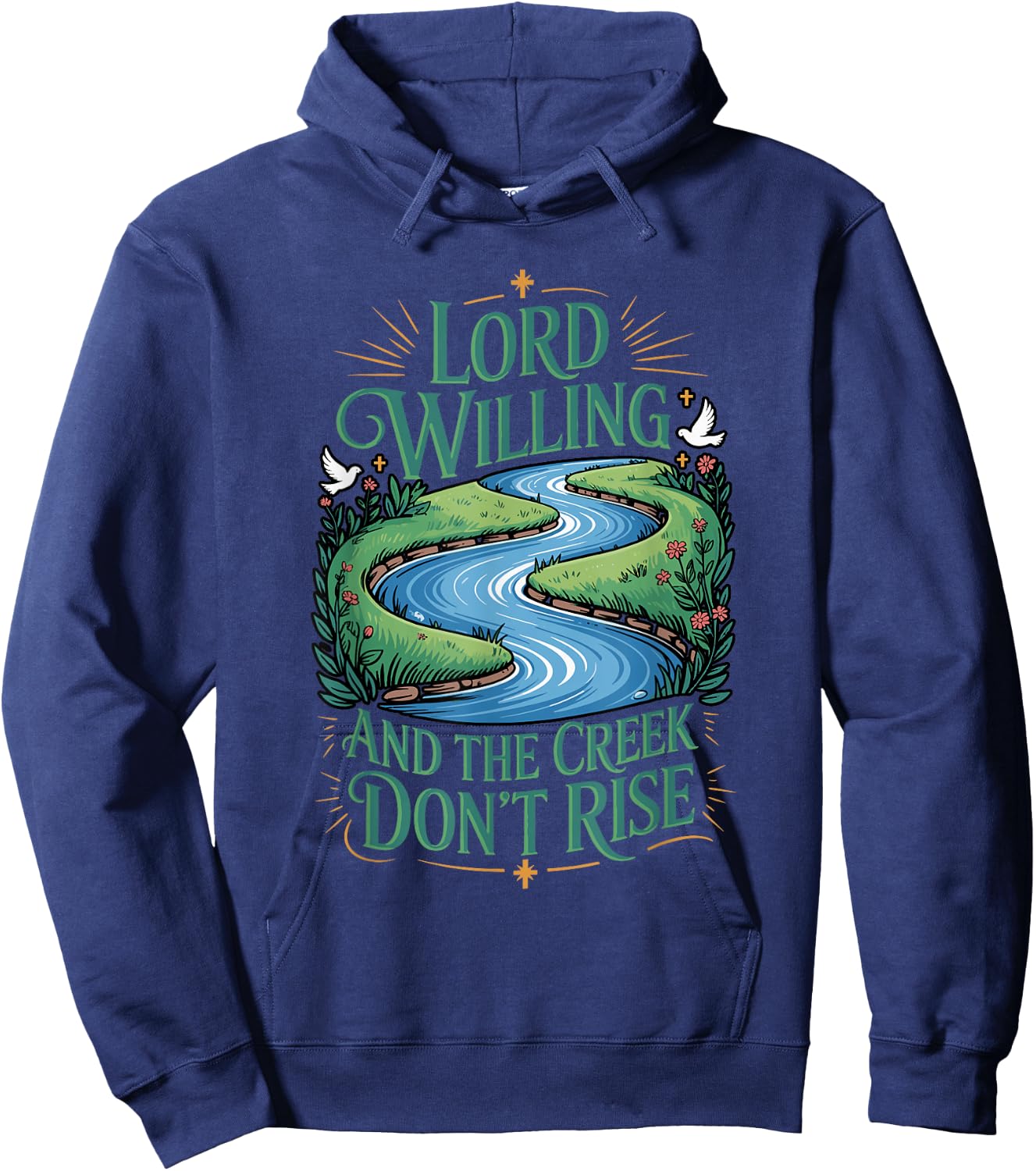 Lord Creek Don't Rise Uplifting Jesus God Kind Kindness Rise Hoodie - Hoodie | Navy