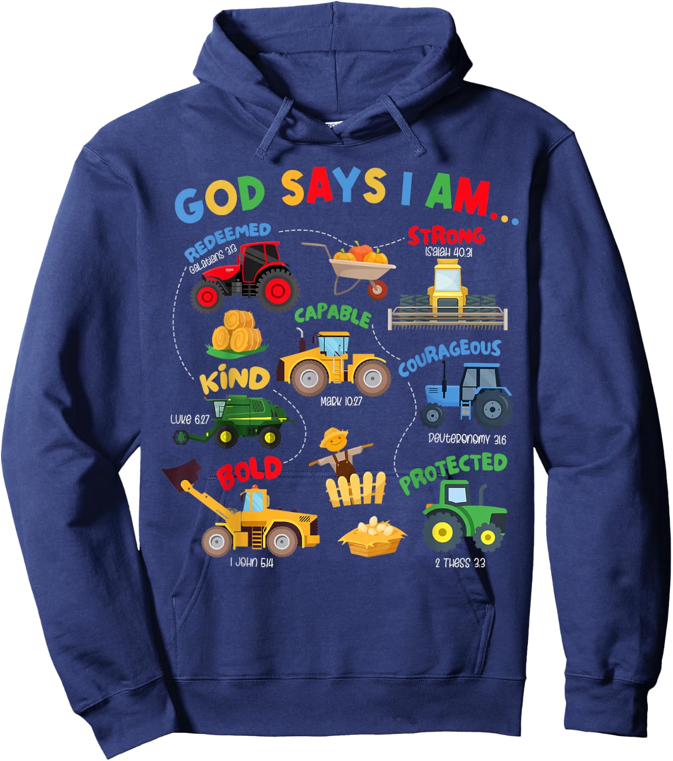 God Says I Am Bible Verse Farm Tractor Farmer Tractors Kids Hoodie - Hoodie | Navy