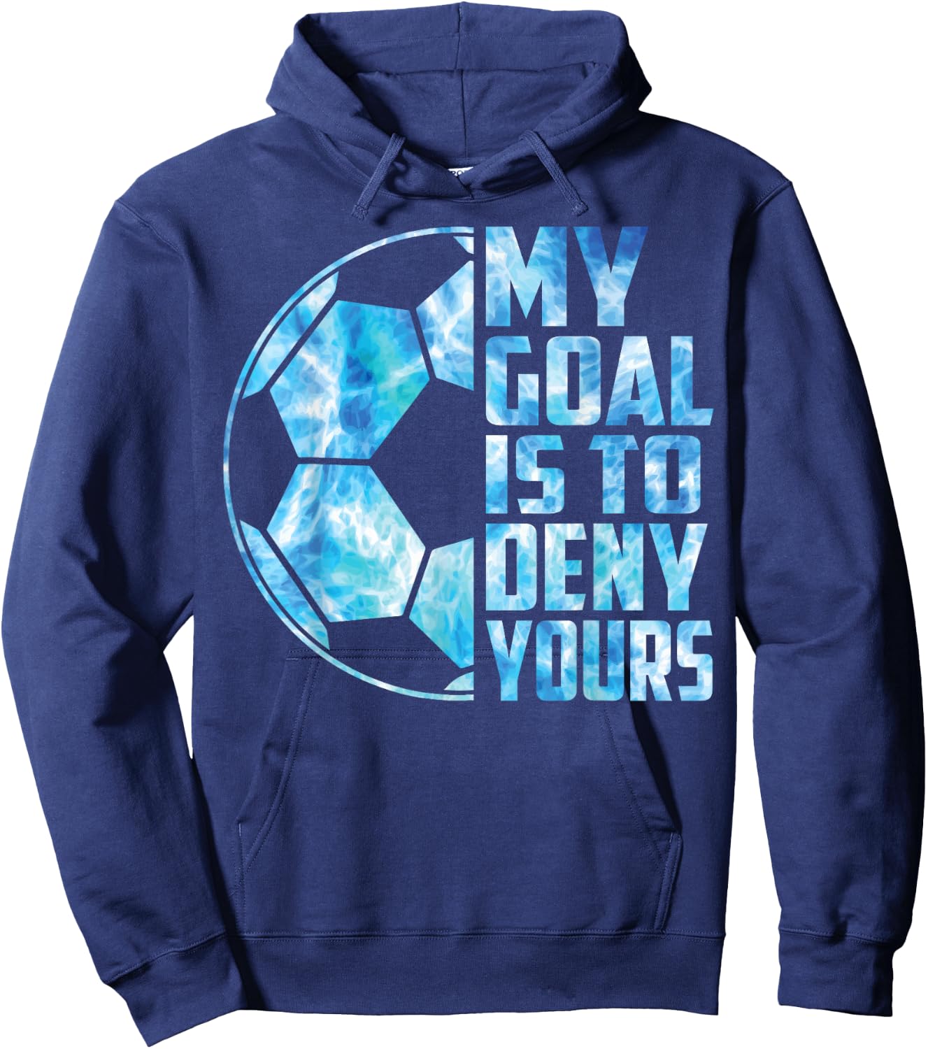 Boy Soccer T Shirt Kid Youth Funny My Goal Is To Deny Yours Hoodie - Hoodie | Navy