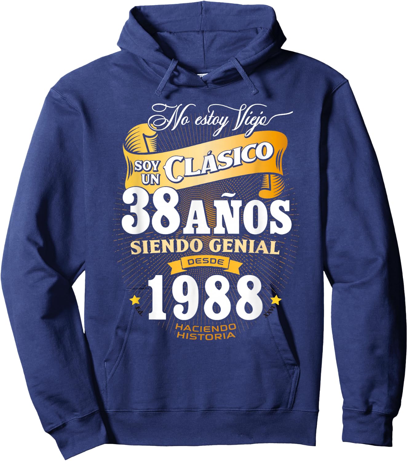 Vintage 38st Birthday Men Funny 1988 38 Birthday Spanish Hoodie - Hoodie | Navy