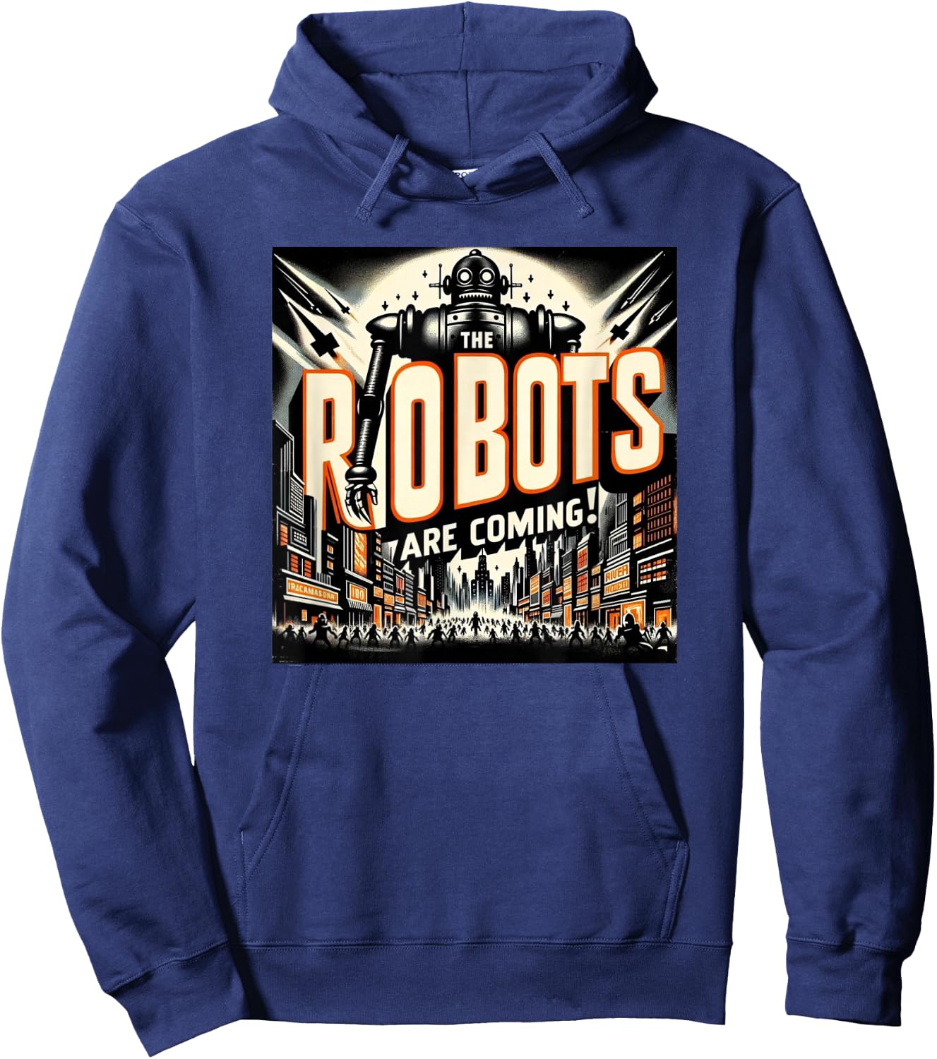 The Robots Are Coming - Classic Style Horror Design Hoodie - Hoodie | Navy